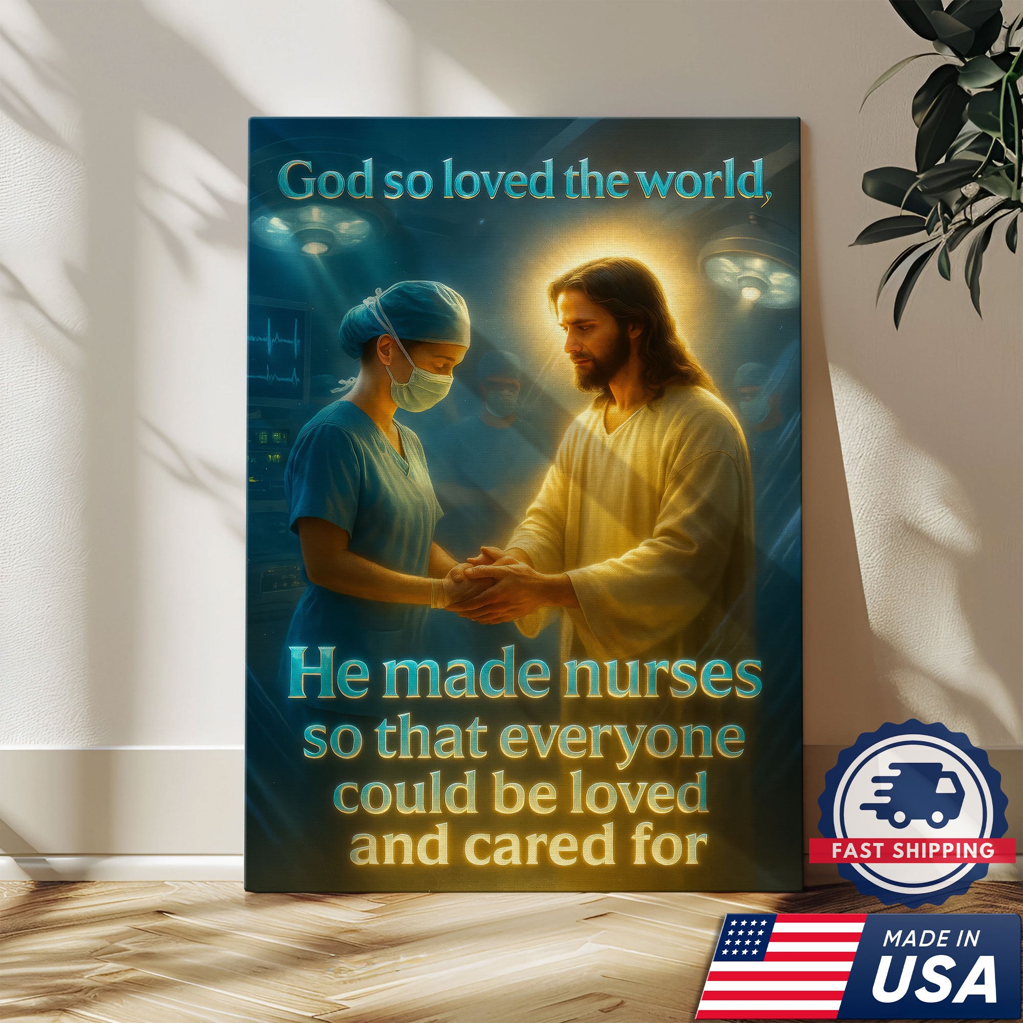 God So Loved The World He Made Nurses Canvas, Christian Faith Gift for RN LPN CNA