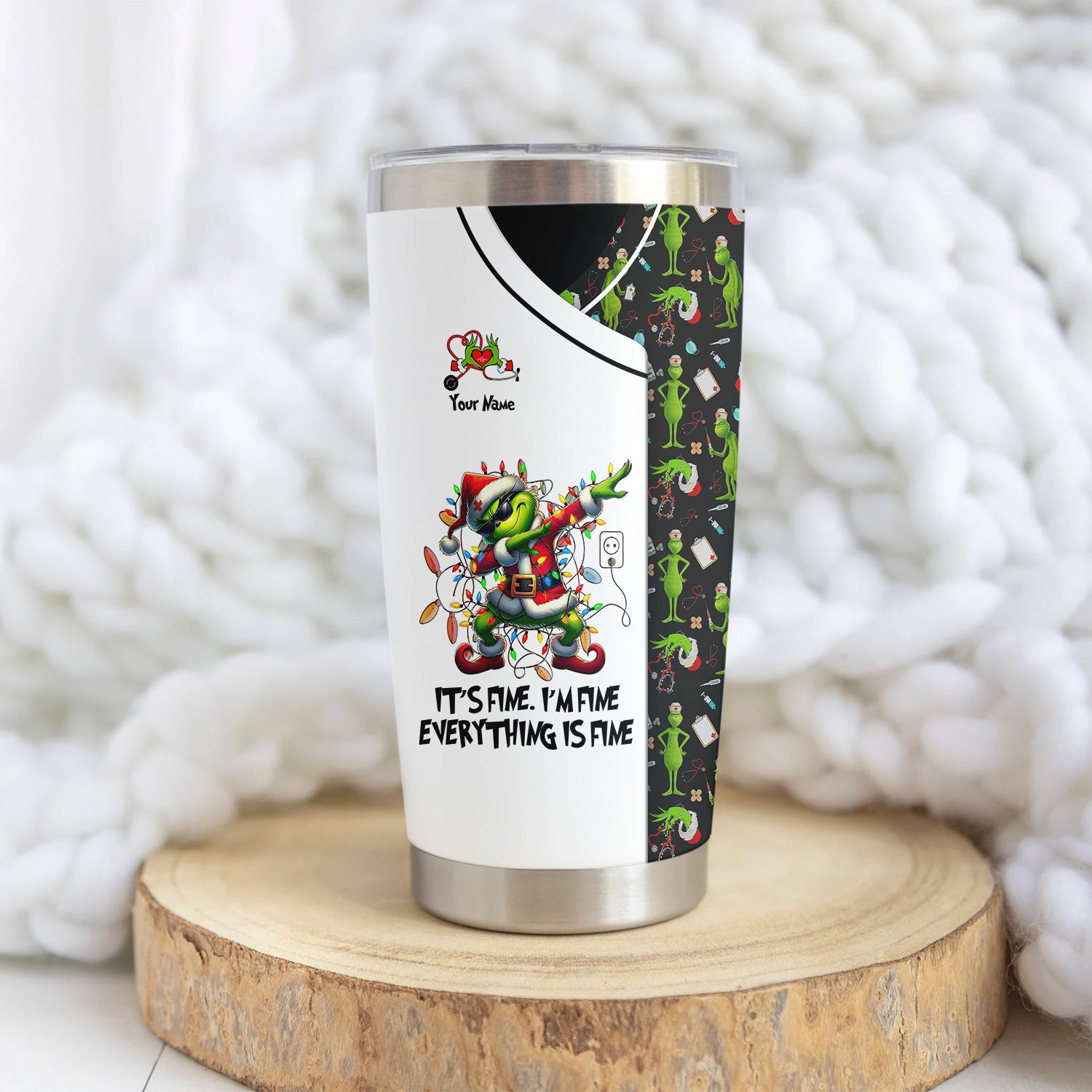 Funny Grinch Christmas Nurse Tumbler 20oz 30oz - Everything Is Fine Stainless Steel Cup - Gift for RN LPN CNA
