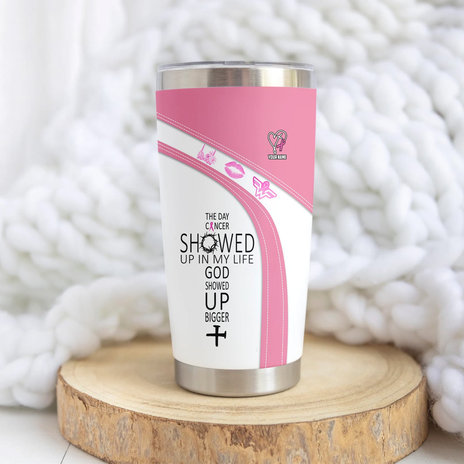 Custom Breast Cancer Awareness Tumbler - The Day Cancer Showed Up Faith Quote - Gift for Nurse RN LPN CNA