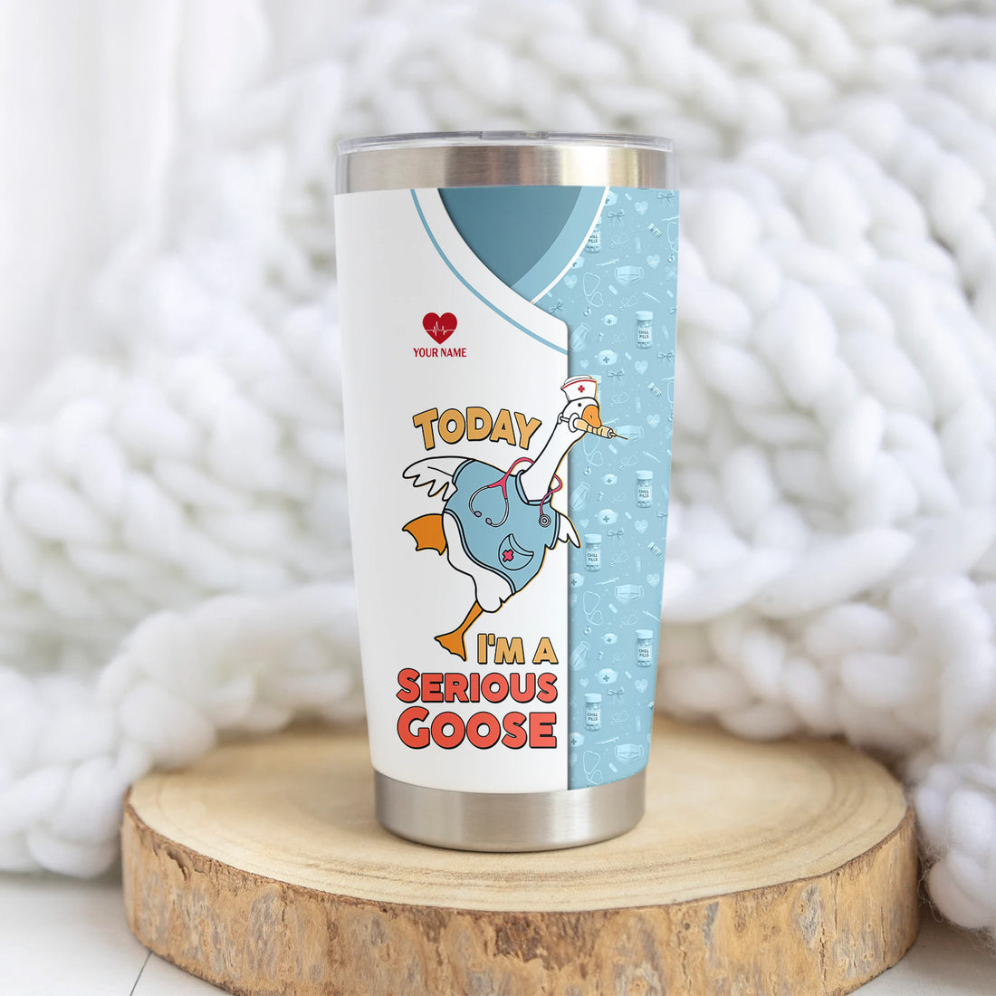 Custom Name Funny Goose Nurse Tumbler - Today I'm a Serious Goose Quote - Personalized Gift for RN, CNA, LPN