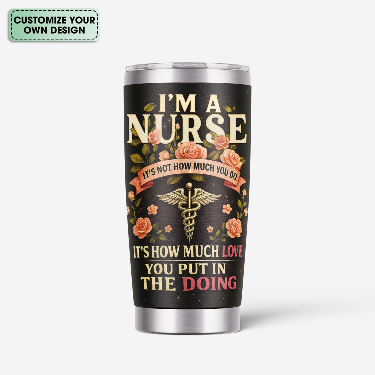 Personalized Healthcare Workers Tumbler for Nurses RN LPN CNA - Flower Medical Nursing Design with Stethoscope Caduceus - Appreciation Gift for Hospital Staff