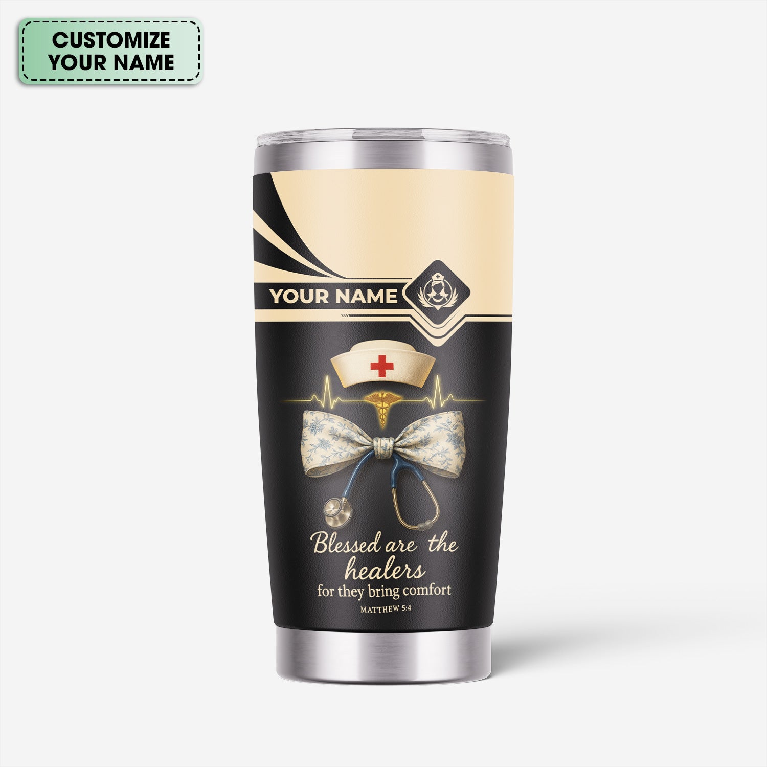 Blessed Are the Healers Nurse Tumbler - Custom Stainless Steel Cup - Christian Gift for Healthcare Workers