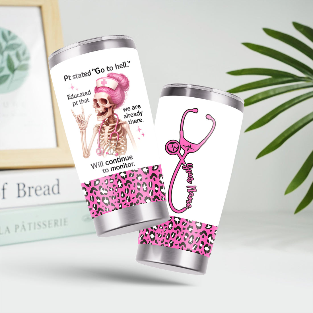Hilarious Skeleton Nurse Tumbler - Pink Hair, Quote & Leopard Design - Personalized Gift for Sassy Nurses