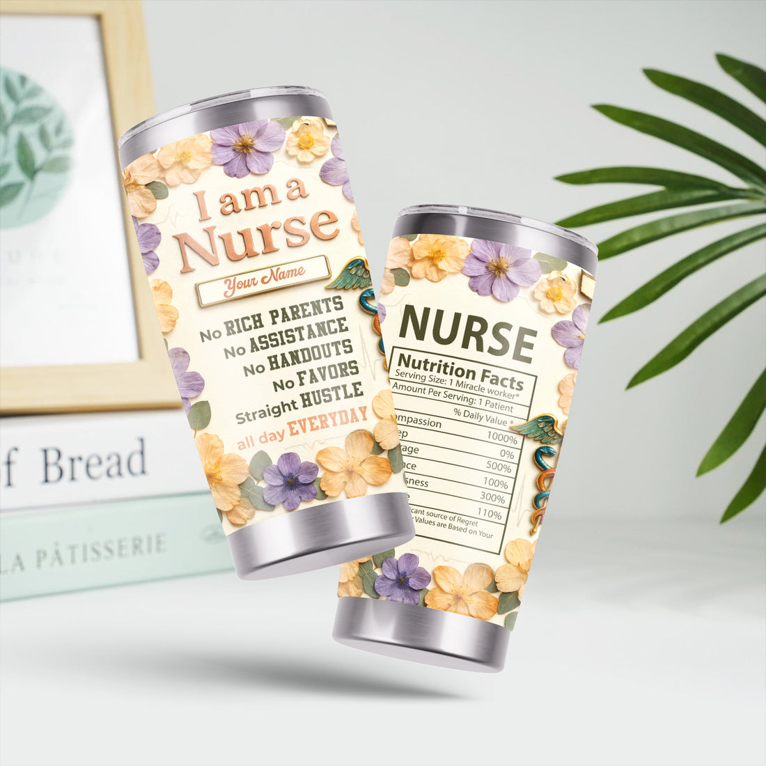 Personalized Nurse Life Tumbler For Her - Funny Hustle Quote for RN LPN CNA - Cute Floral & Nutrition Facts Design