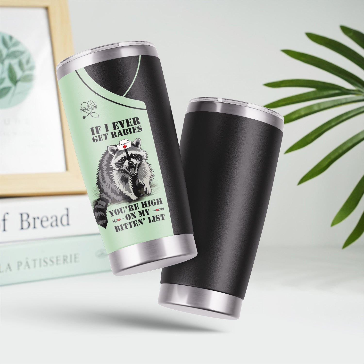 Custom Funny Raccoon Nurse Tumbler - Bitten List Cup If I Ever Get Rabies Quote -Gift for RN LPN CNA Women