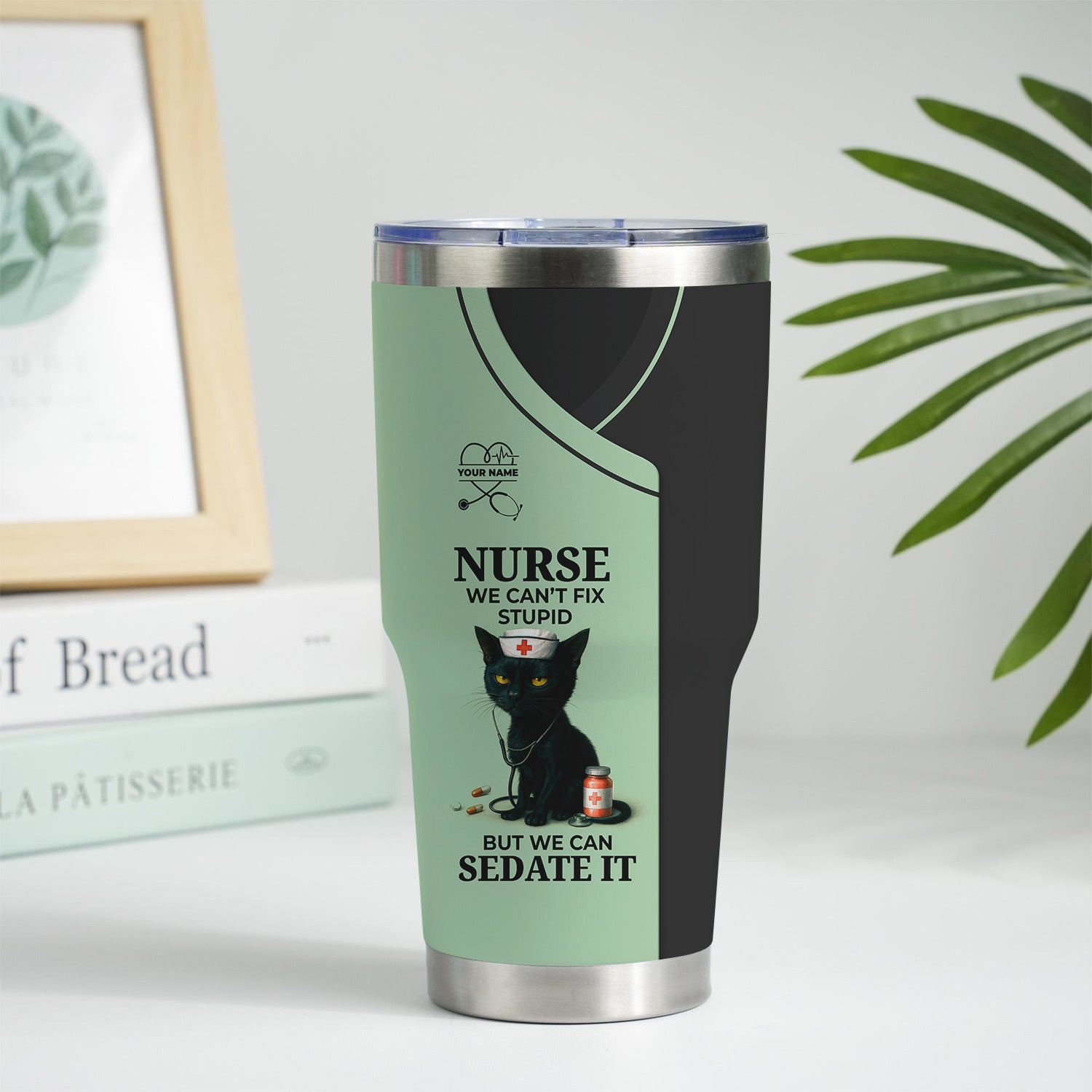 Custom Nursing Humor Tumbler for Women - Can’t Fix Stupid We Can Sedate It Black Cat Quote - Gift for RN LPN CNA - Multiple Color Options Available