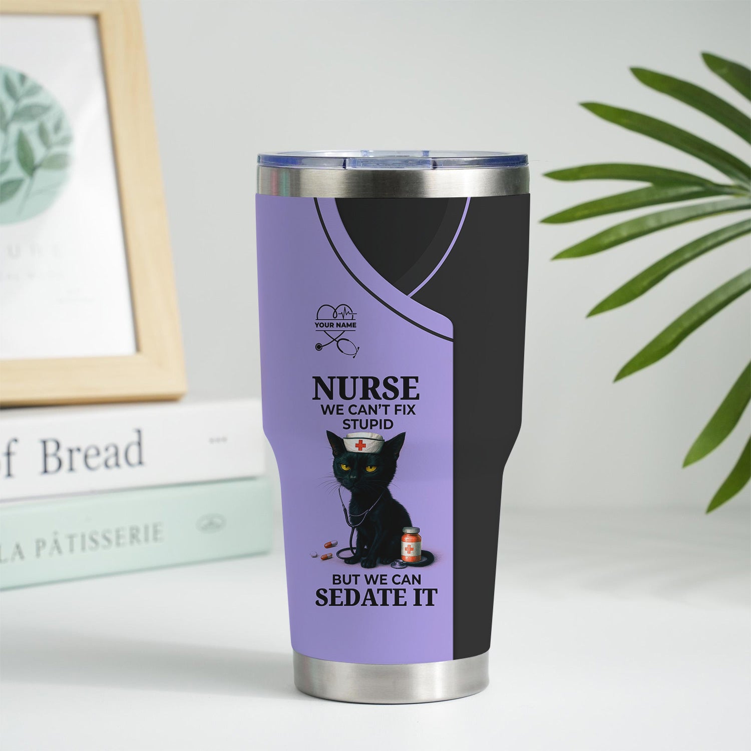 Custom Nursing Humor Tumbler for Women - Can’t Fix Stupid We Can Sedate It Black Cat Quote - Gift for RN LPN CNA - Multiple Color Options Available