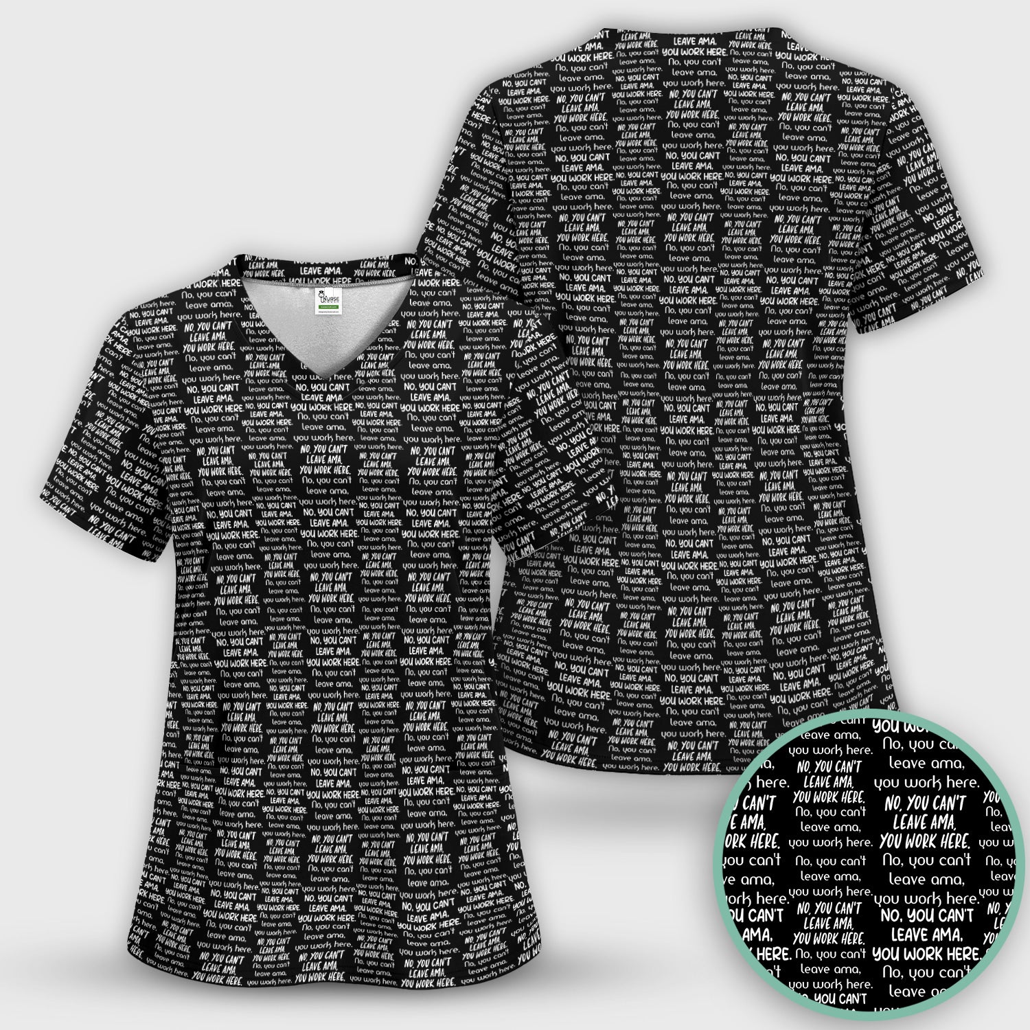Funny Repeating Nurse Work Quote Text Pattern Scrub Set, Scrub Pants and V Neck Top