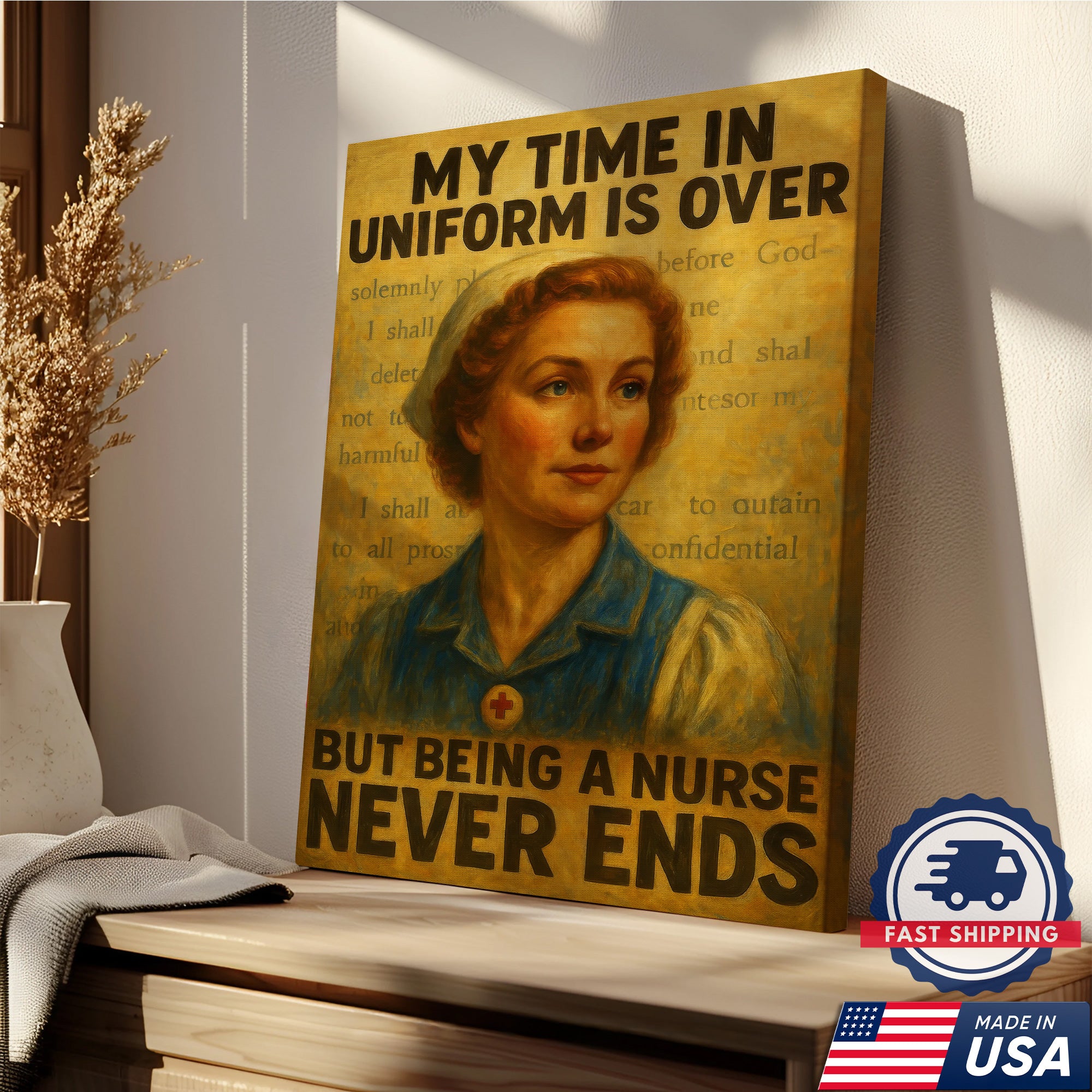 Retired Nurse Wall Art Canvas, My Time in Uniform Is Over, Gift for Nurse RN CNA LPN Women