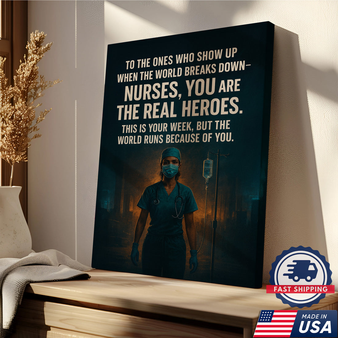 Nurses Are The Real Heroes Wall Art, Inspirational Canvas for Healthcare Worker, RN LPN CNA Gift
