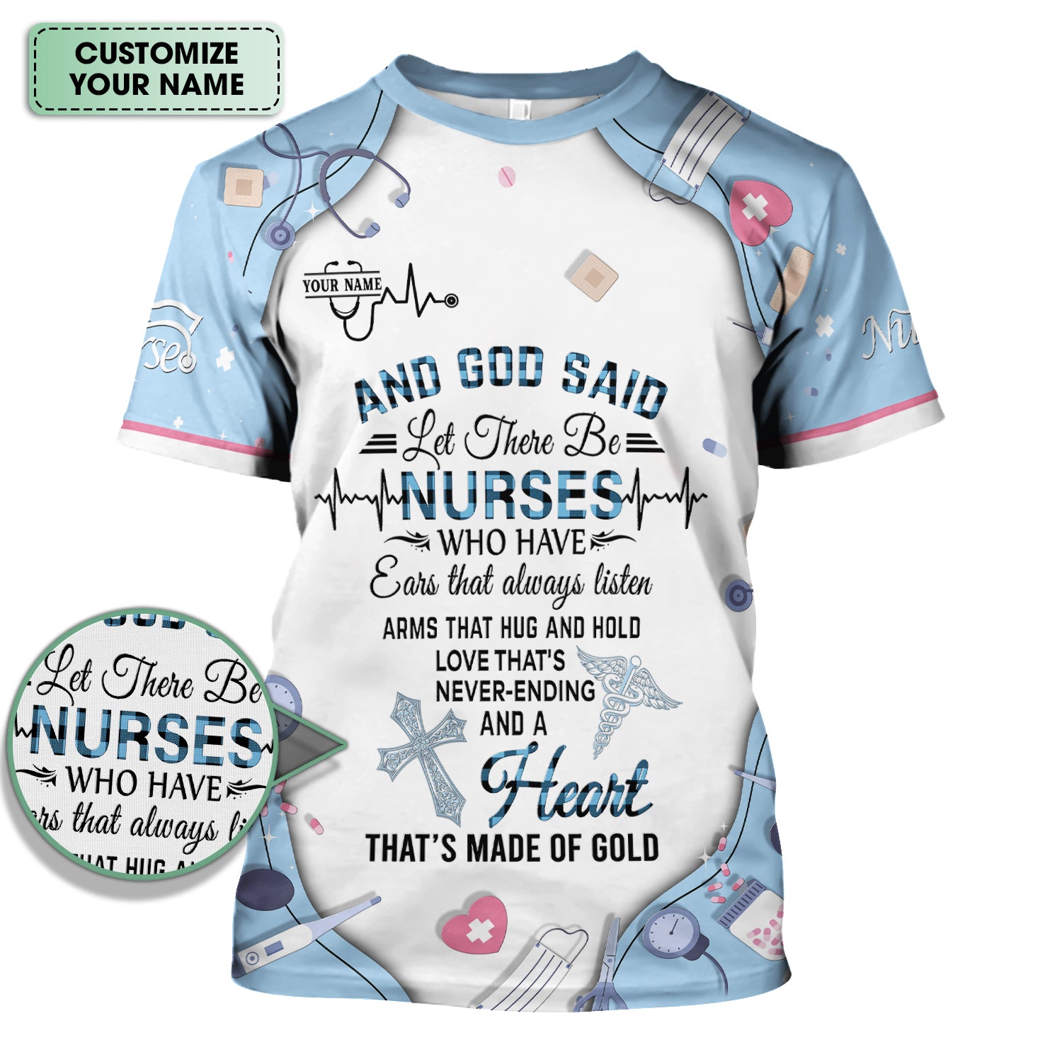 Personalized Nurse Shirt Christian Apparel - And God Said Let There Be Nurses Graphic Tee - Gift for RN LPN CNA