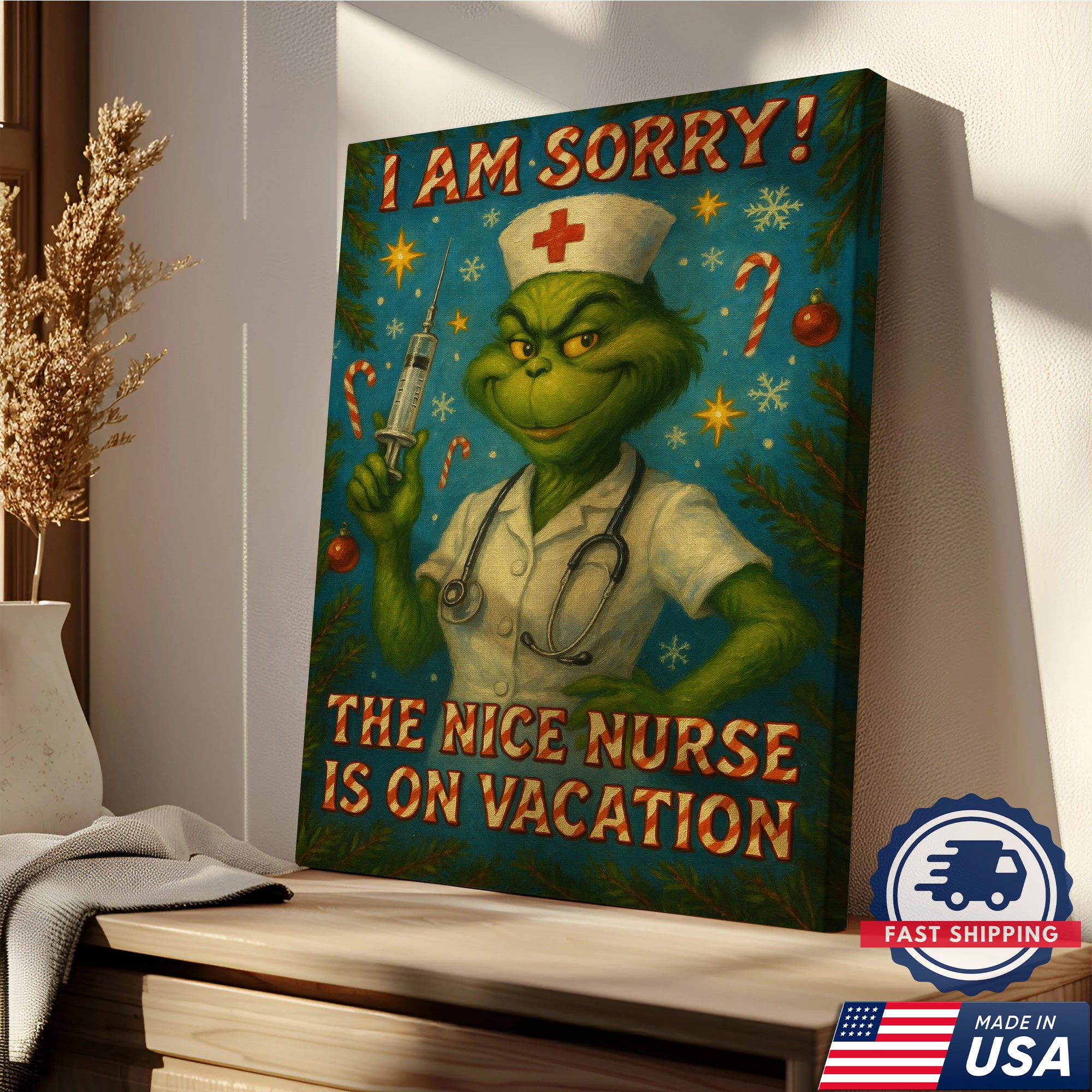 Funny Nurse Wall Art Canvas - Grinch Christmas Quote The Nice Nurse Is On Vacation - Humorous Gift for Nurses Made in USA
