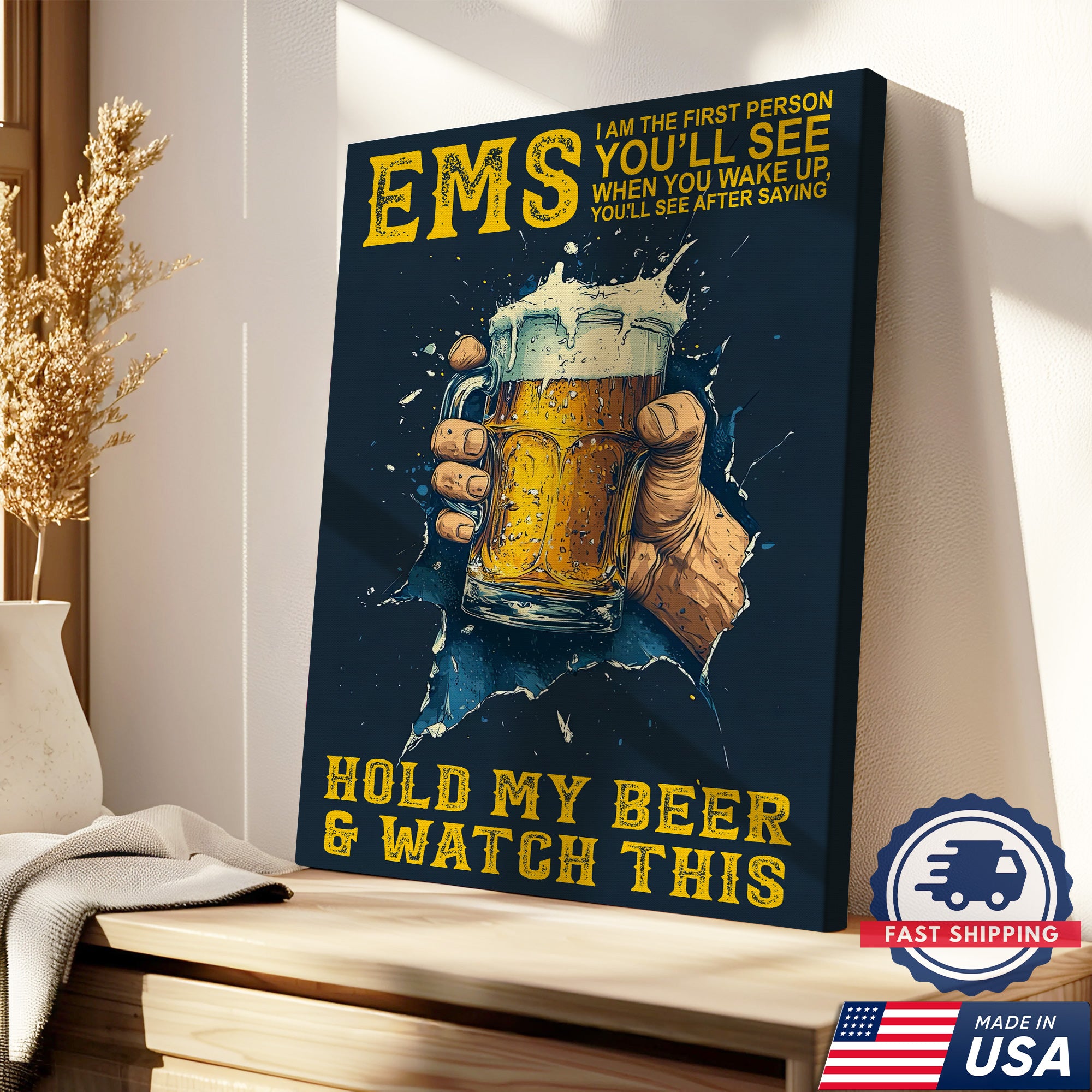 Funny EMS Canvas for Paramedics, Hold My Beer and Watch This Medical Wall Decor, Appreciation Gift Home Decor