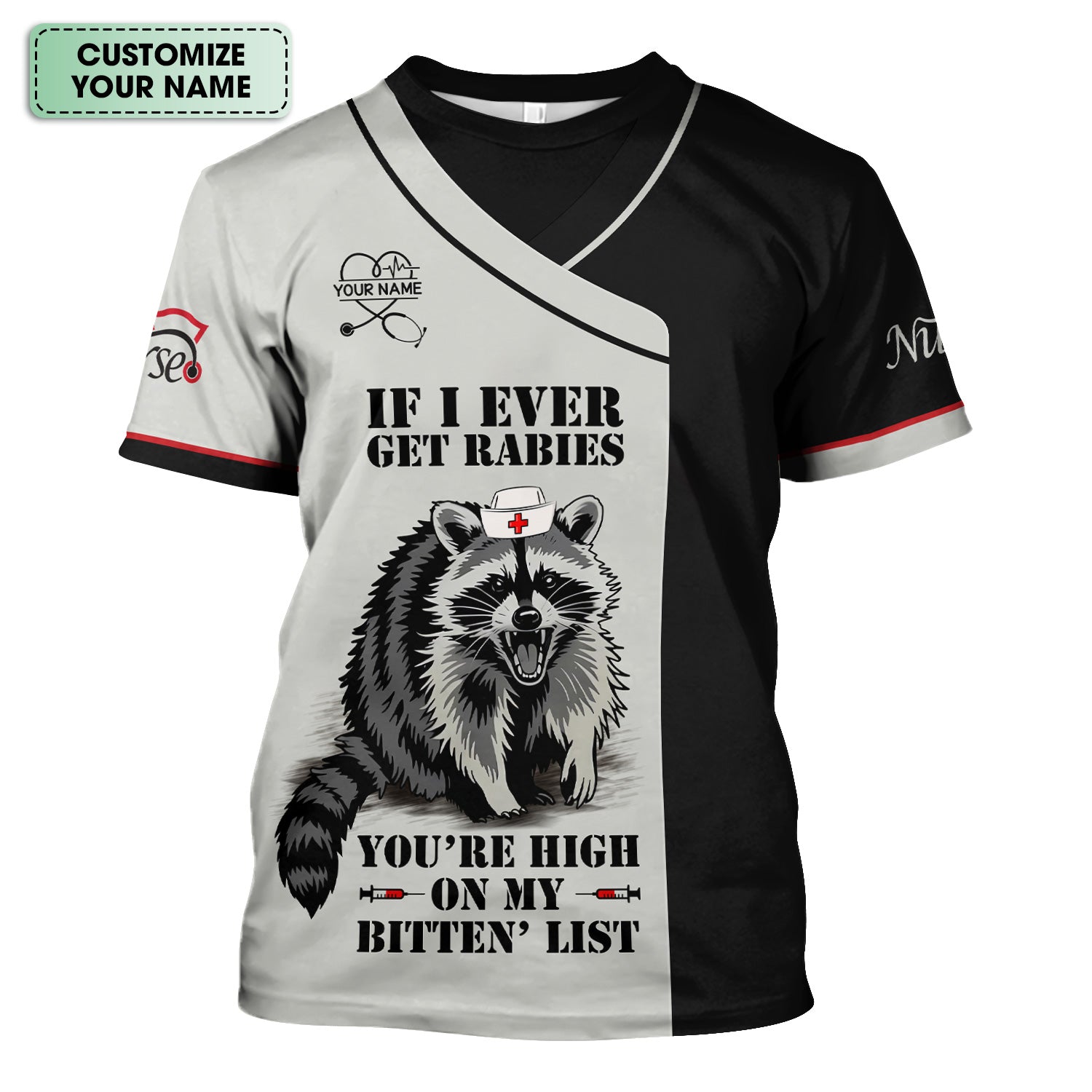 Personalized Funny Nurse Scrub Top with Raccoon - You're High On My Bitten List - Gift for RN LPN CNA Women