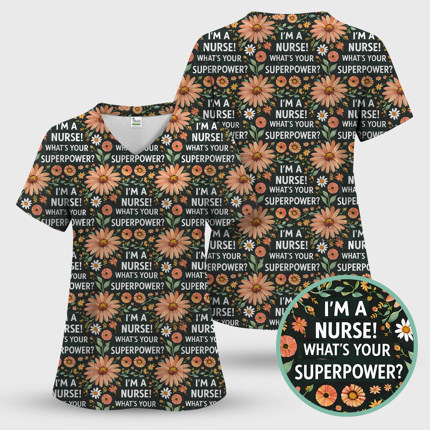 Funny Nurse Superpower Floral Pattern Scrub Set, Scrub Pants and V Neck Top