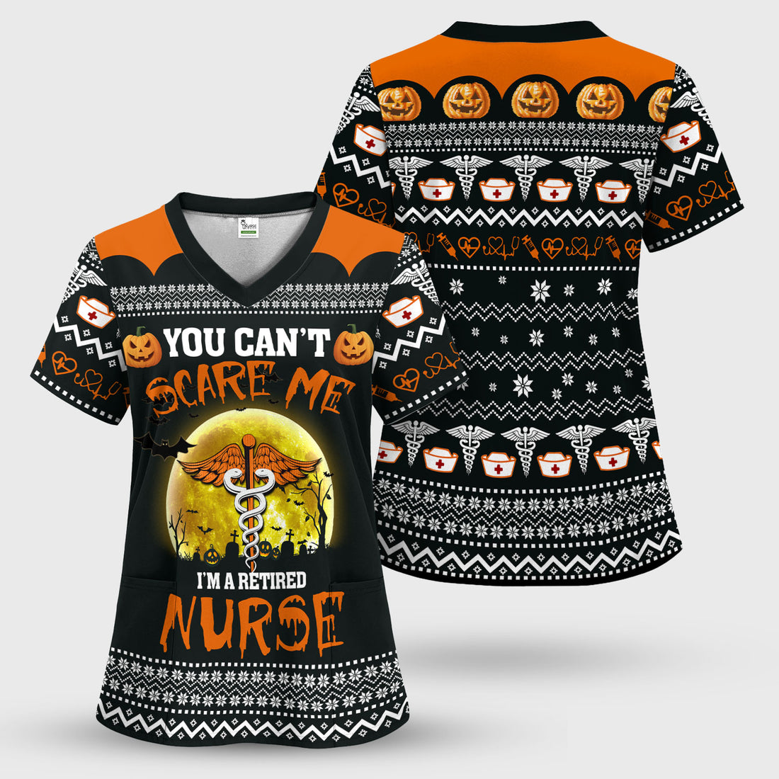 Funny Halloween Retired Nurse Scrub Top - You Can’t Scare Me Shirt - Spooky Pumpkin Medical Uniform Gift for RN LPN CNA