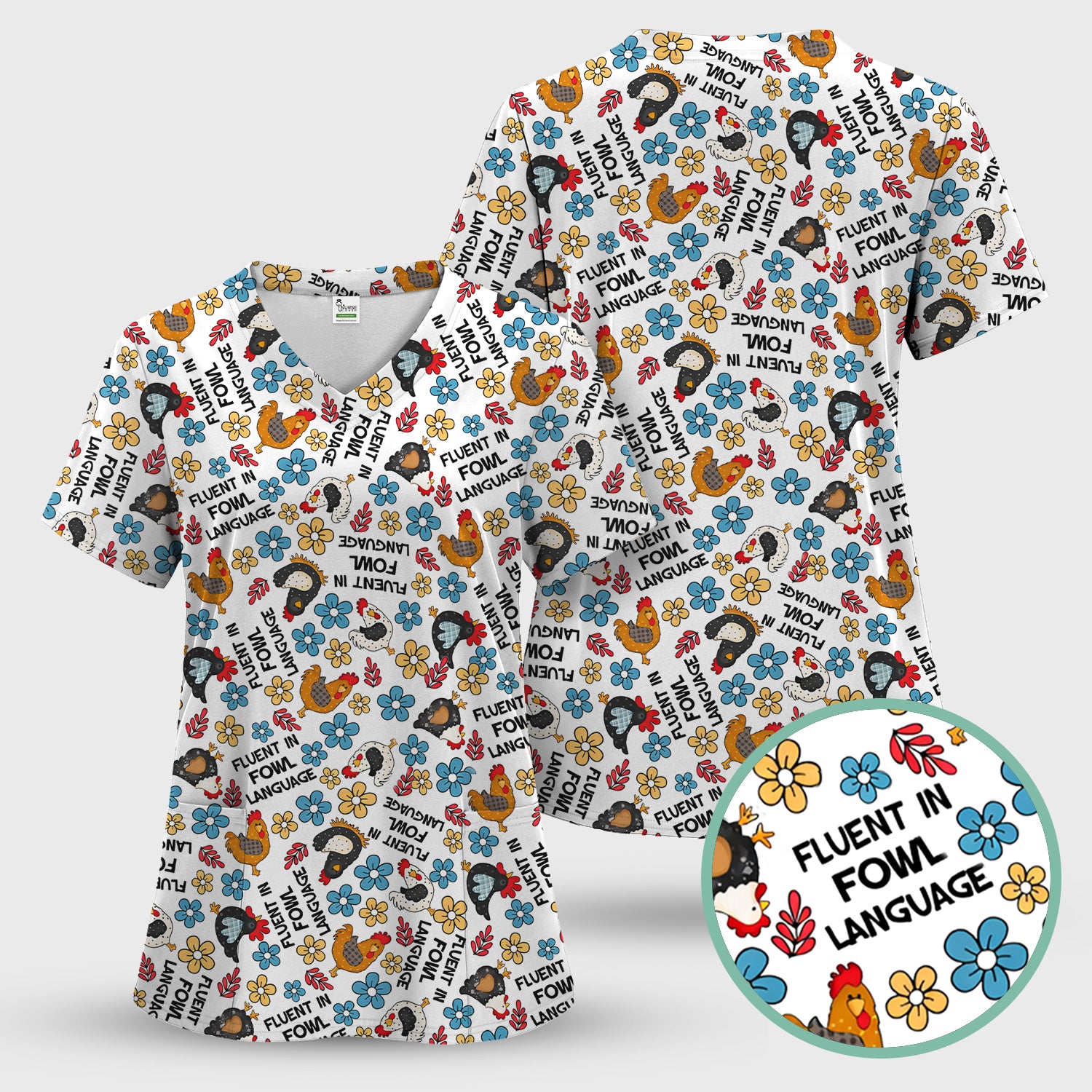 Funny Chicken Fluent in Fowl Language Pattern Scrub Top, Comfortable Scrubs for Nurses