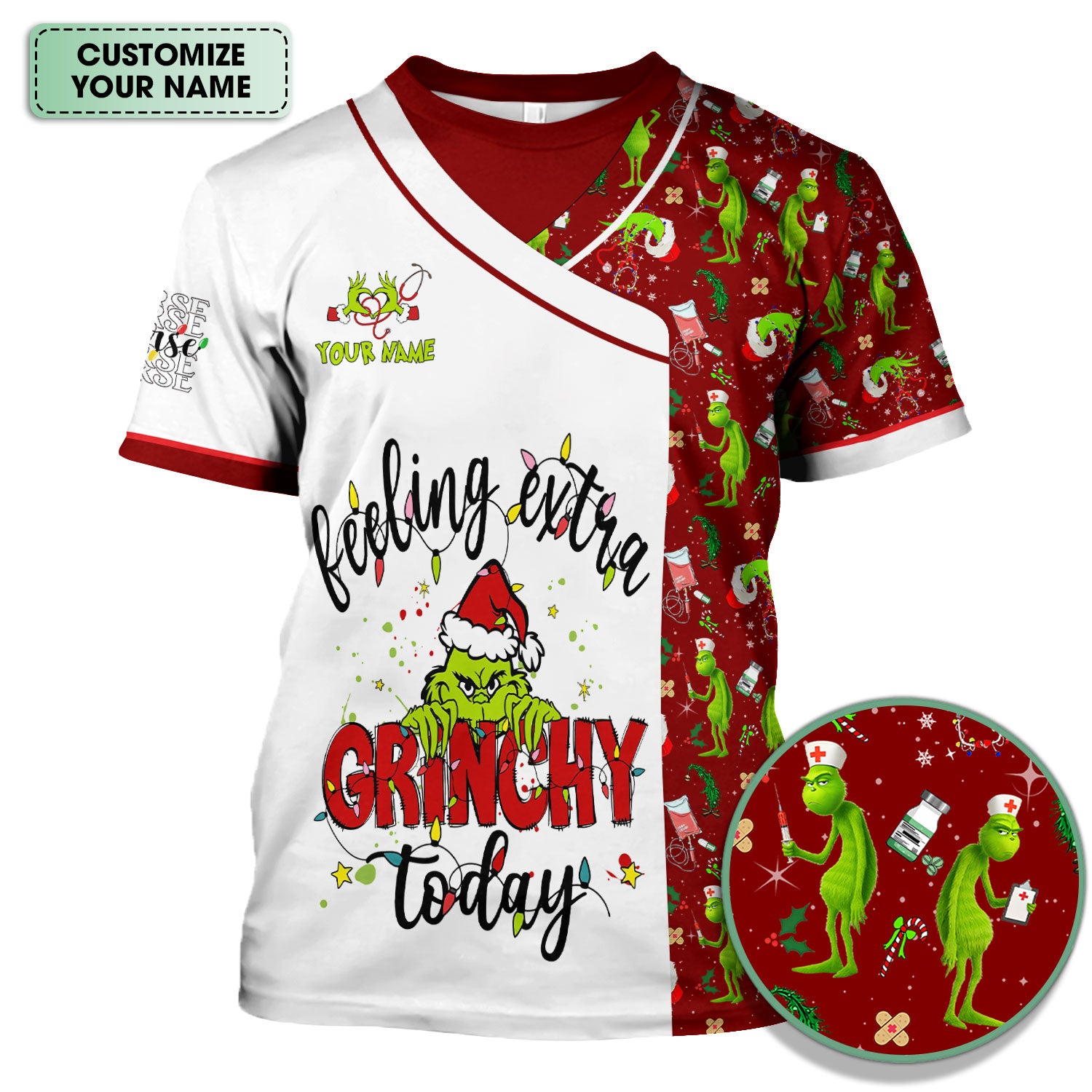 Custom Grinch Nurse Scrub Top Multi Color - Feeling Extra Grinchy Today Christmas Scrub Shirt - Funny Holiday Nursing Workwear