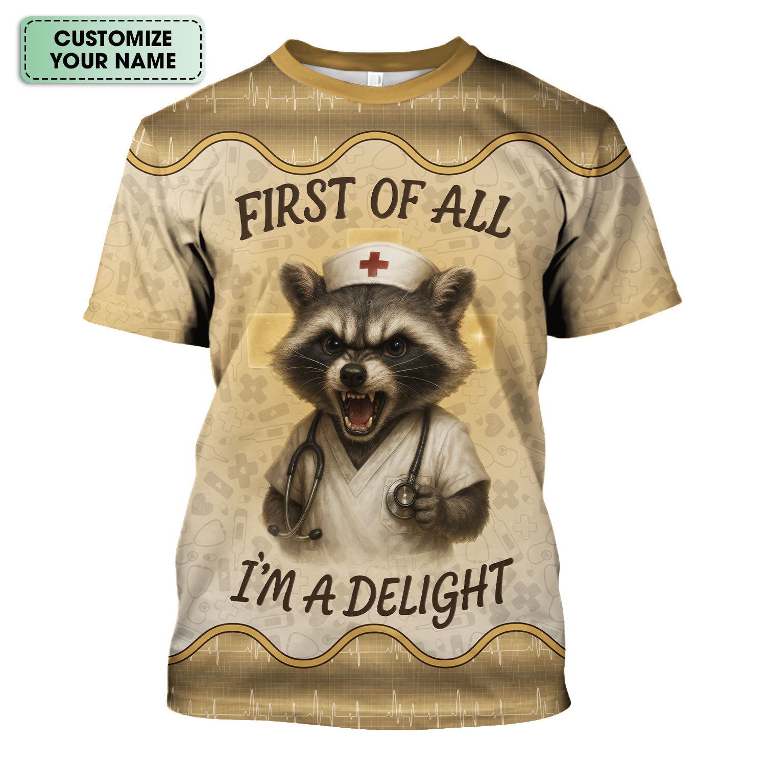 Funny Nurse Shirt with Raccoon - First Of All I'm A Delight - Personalized with Name - Cute Gift for RN CNA LPN Women in Healthcare