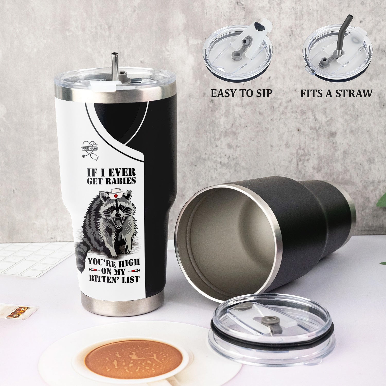 Custom Funny Raccoon Nurse Tumbler - Bitten List Cup If I Ever Get Rabies Quote -Gift for RN LPN CNA Women