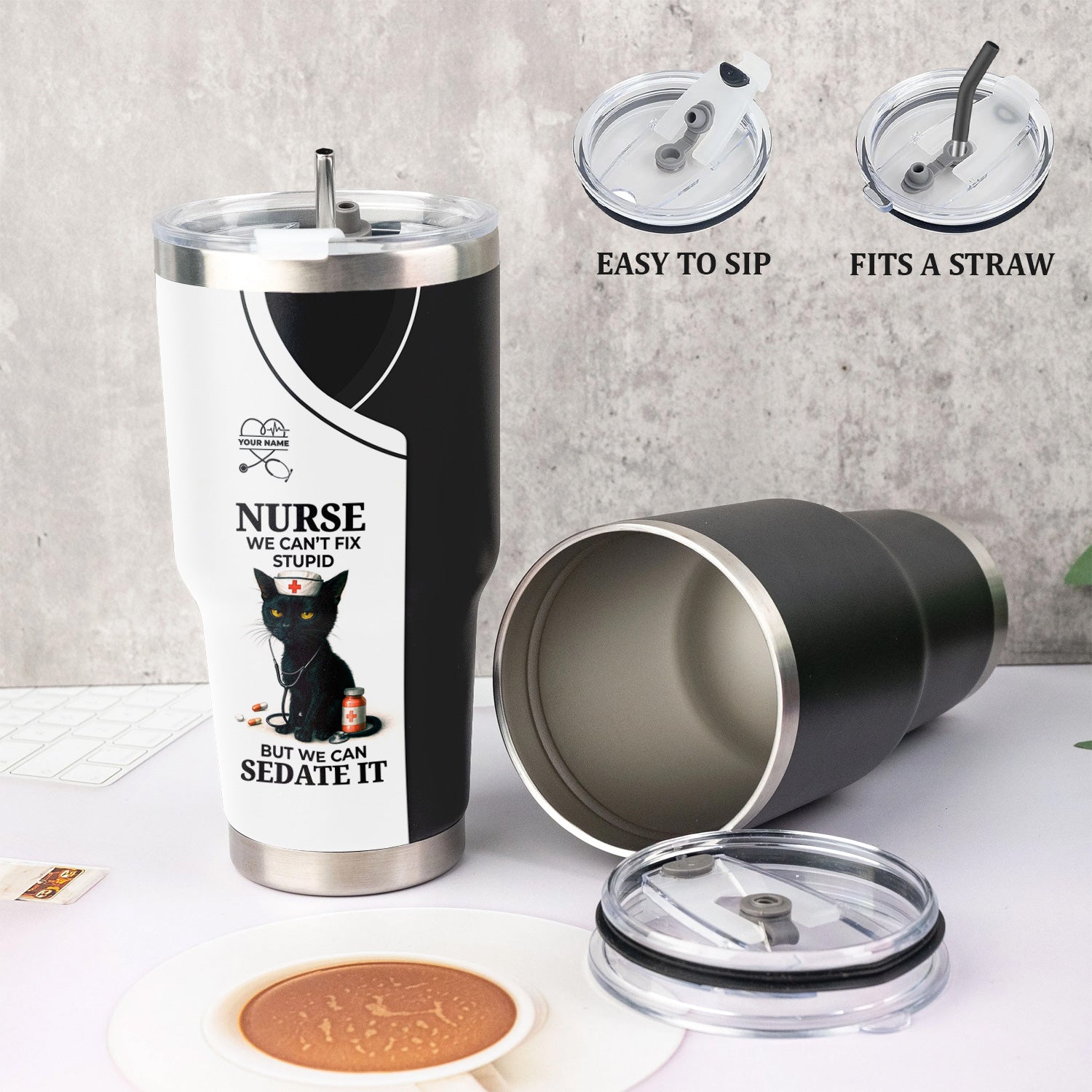 Custom Nursing Humor Tumbler for Women - Can’t Fix Stupid We Can Sedate It Black Cat Quote - Gift for RN LPN CNA - Multiple Color Options Available
