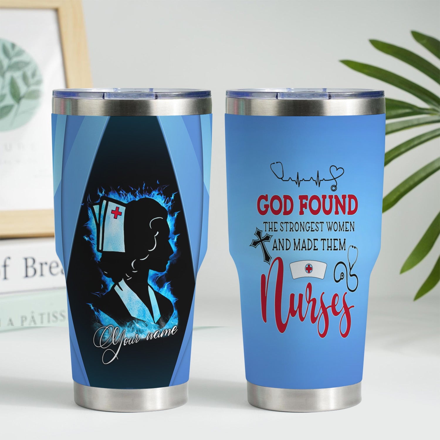Custom Faith Nurse Tumbler - Strongest Women Made Nurses - Gift for Christian Nurses & Nursing Students