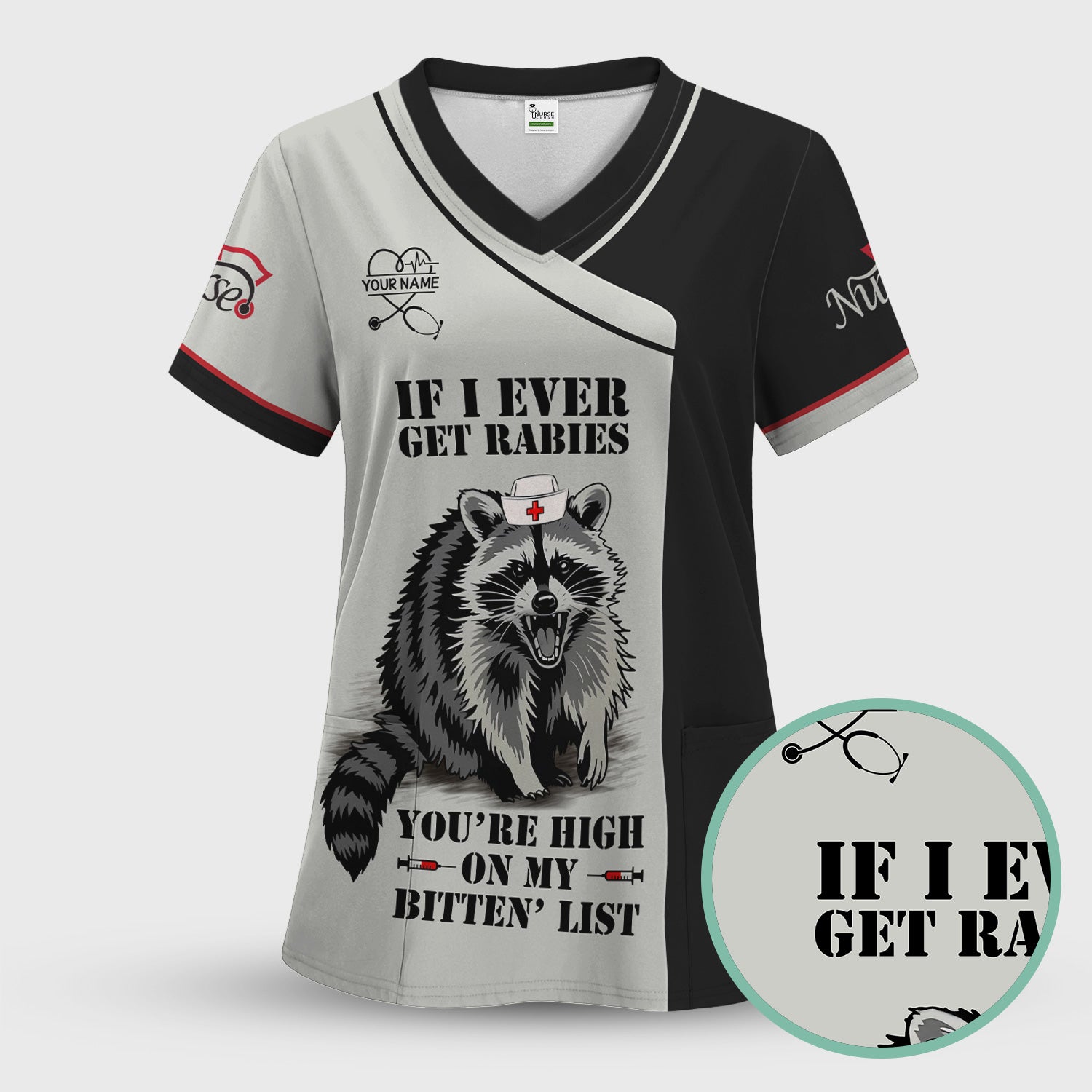 Personalized Funny Nurse Scrub Top with Raccoon - You're High On My Bitten List - Gift for RN LPN CNA Women