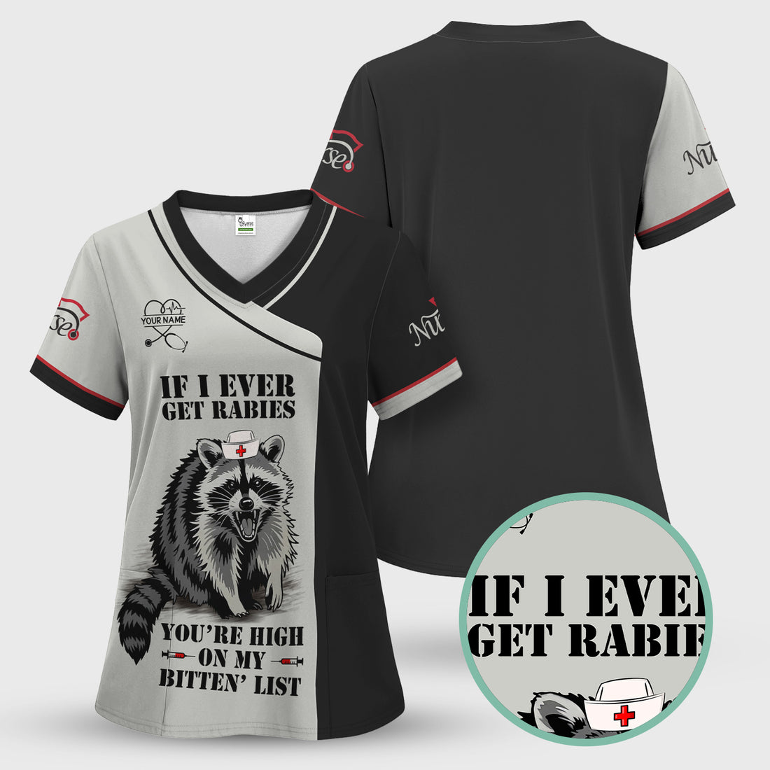 Personalized Funny Nurse Scrub Top with Raccoon - You're High On My Bitten List - Gift for RN LPN CNA Women