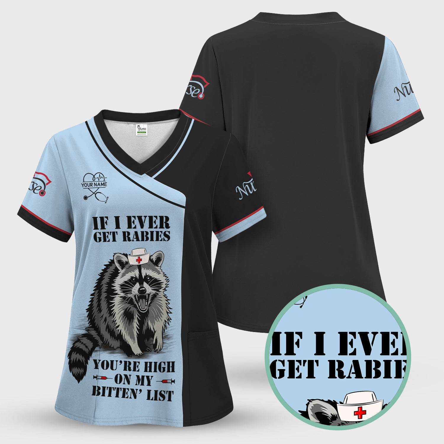 Personalized Funny Nurse Scrub Top with Raccoon - You're High On My Bitten List - Gift for RN LPN CNA Women