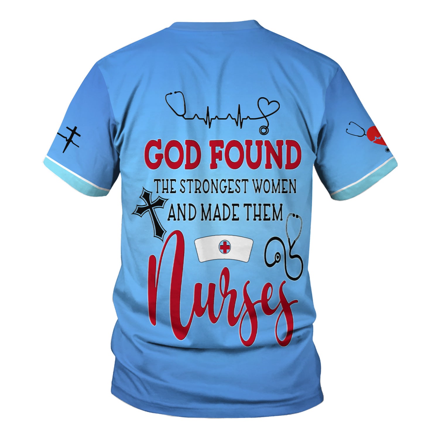 Custom Faith Nurse Shirt - Strongest Women Made Nurses Graphic Tee - Gift for Christian Nurses & Nursing Students