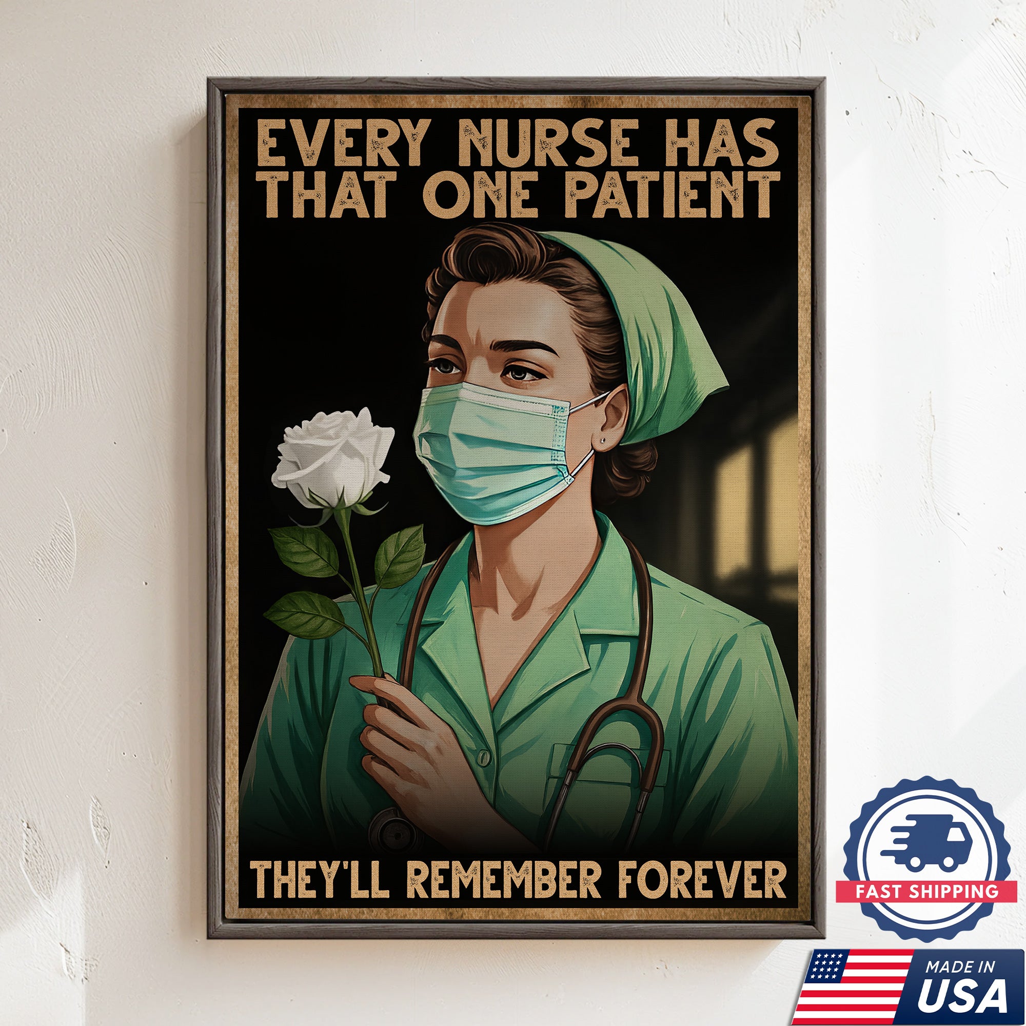 Every Nurse Has That One Patient Canvas Wall Art - Nursing Room Decoration - Inspirational Medical Decor Made in USA