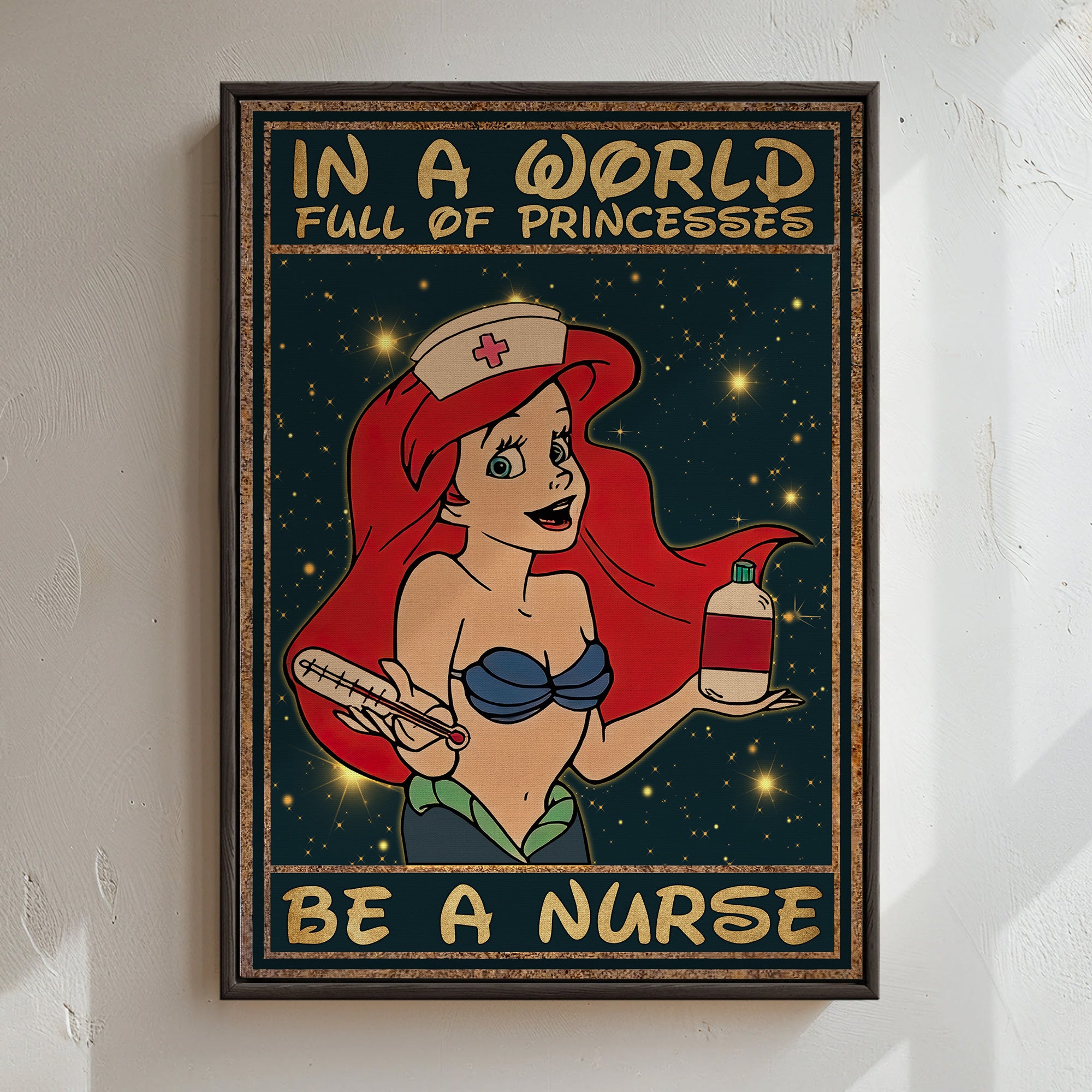 Custom Princess Nurse Canvas, In A World Full of Princesses Be A Nurse, Women RN LPN & Healthcare Workers Gift