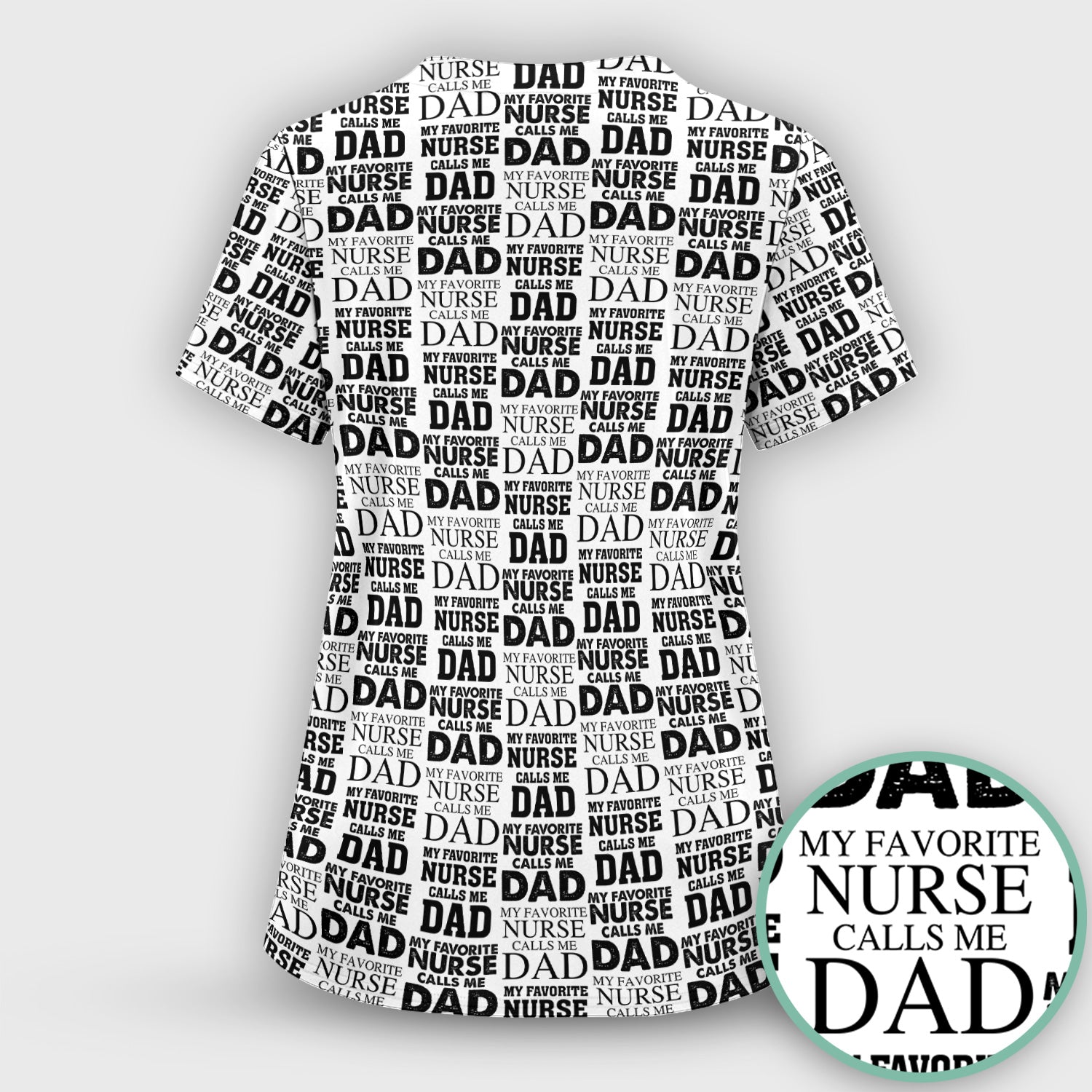Favorite Nurse Calls Dad Pattern Scrub Top, Comfortable Scrubs for Nurses