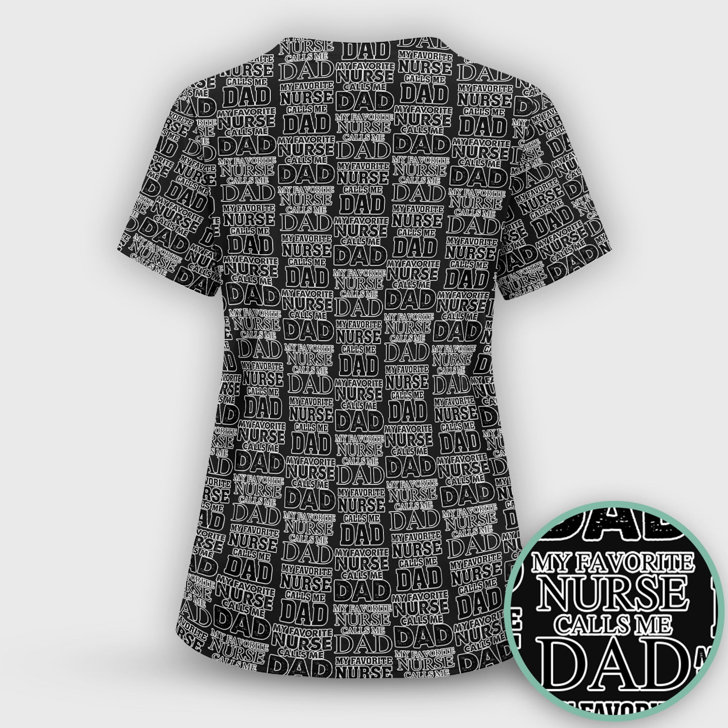 Favorite Nurse Calls Dad Pattern Scrub Top, Comfortable Scrubs for Nurses