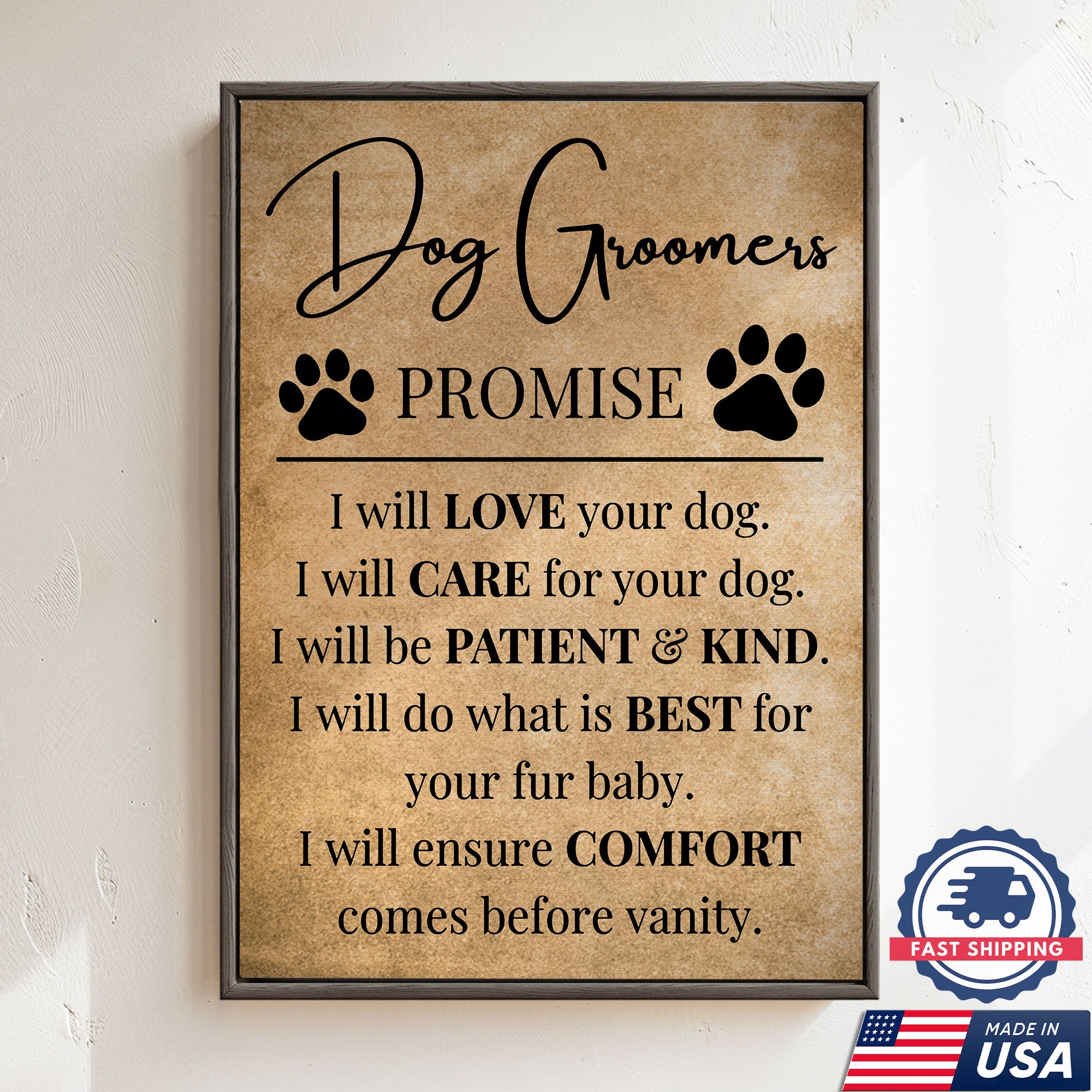 Dog Groomers Promise Inspirational Canvas, Dog Lover Wall Art, Pet Groomer Gift
