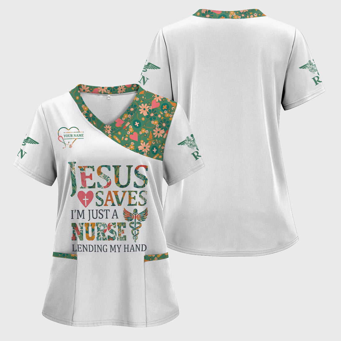 Personalized Christian Nurse Scrub Top - Jesus Saves I'm Just a Nurse Quote - Faith Based Gift for RN CNA LPN