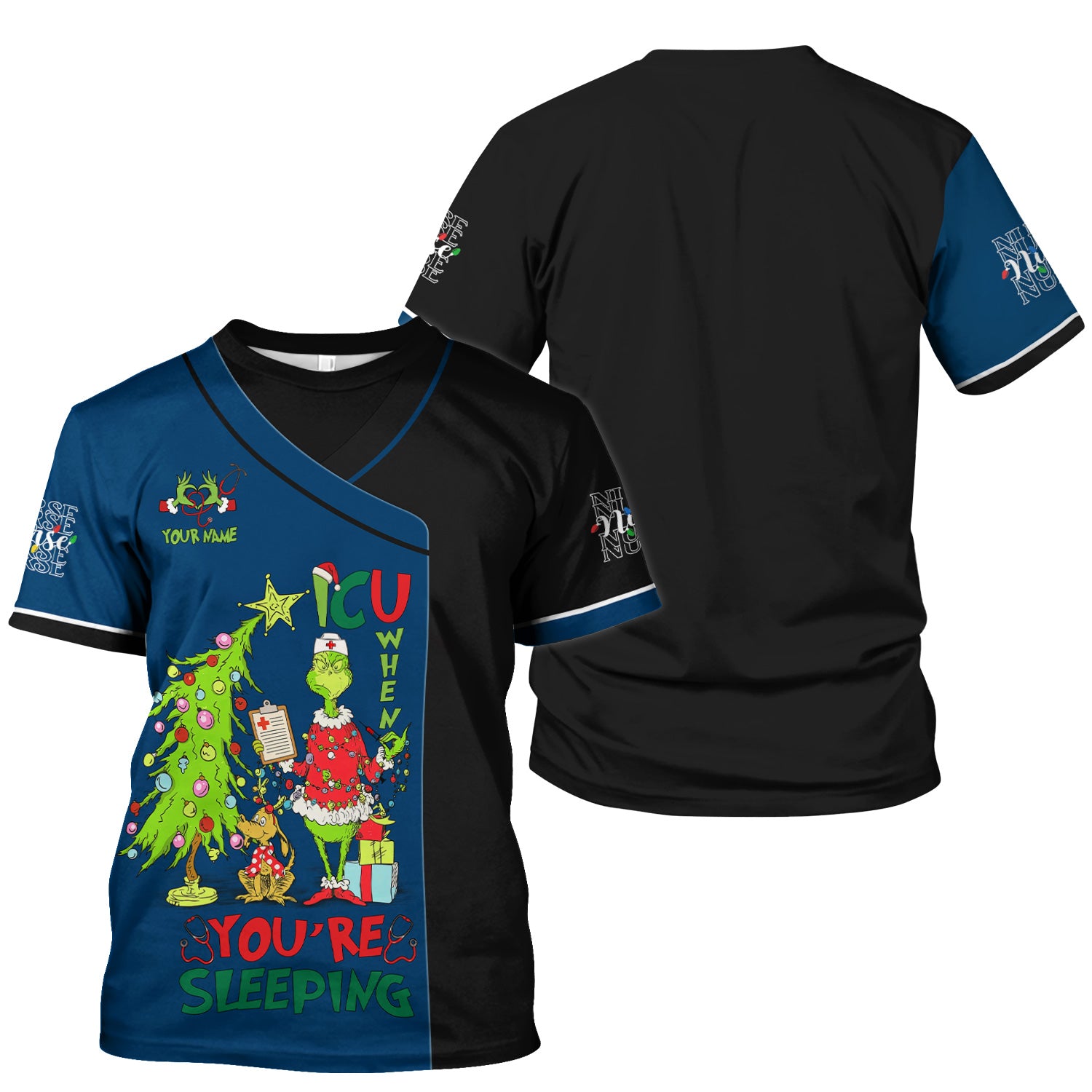 Personalized Grinch Nurse Scrub Top - Funny ICU When You’re Sleeping Medical Shirt - Healthcare Worker Gift