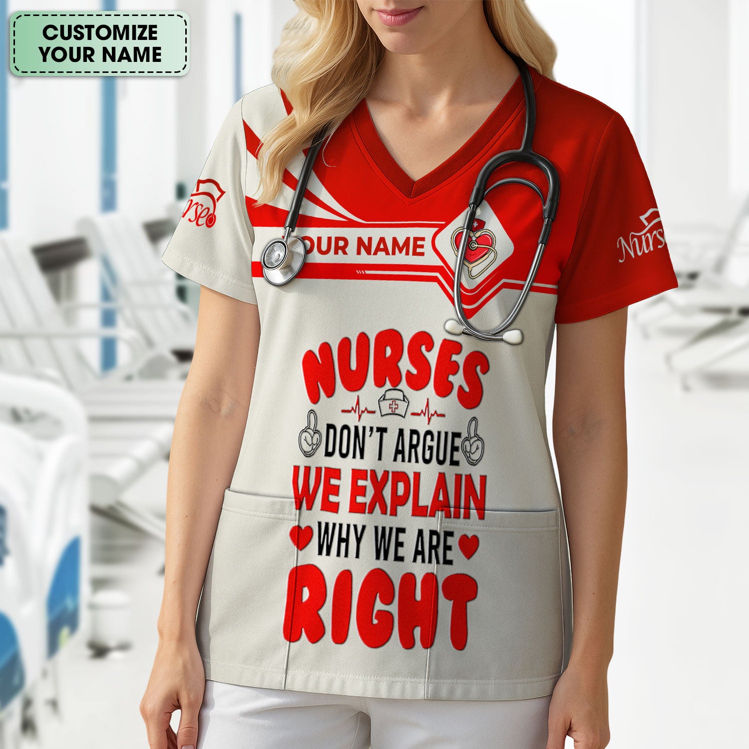 Custom Name Funny Nurse Scrub Top, Personalized “We Explain Why We Are Right” Nurse Shirt, Breathable Nursing Uniform