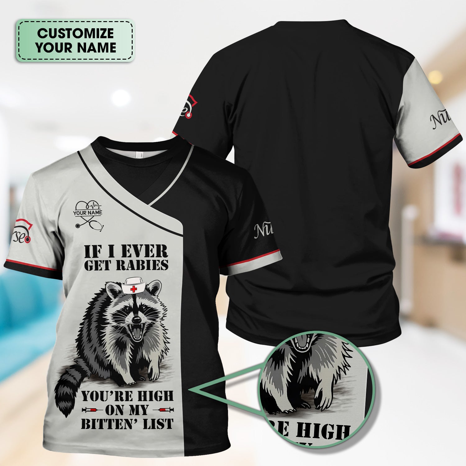 Personalized Funny Nurse Scrub Top with Raccoon - You're High On My Bitten List - Gift for RN LPN CNA Women