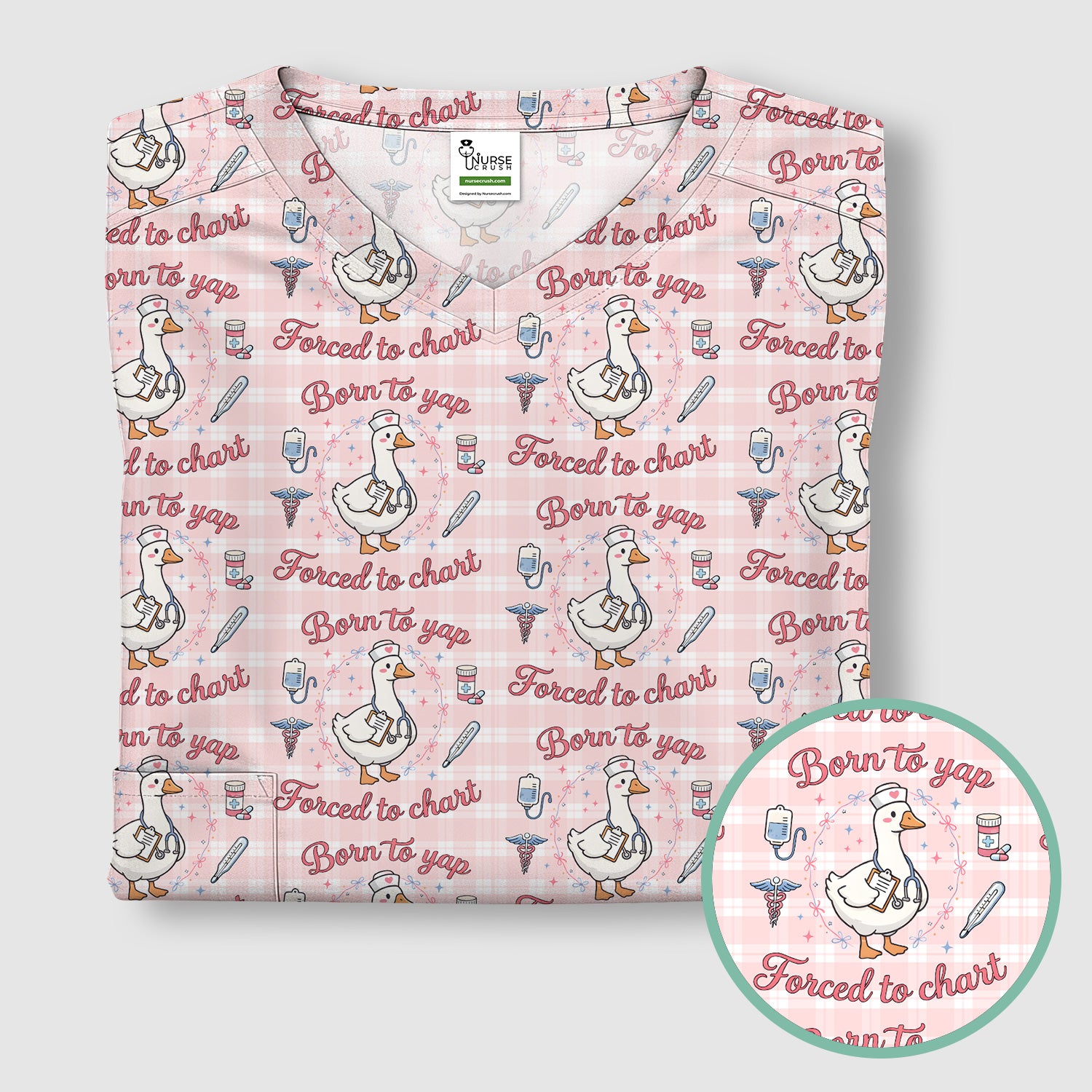 Funny Nurse Goose, Born To Yap Forced To Chart Pattern Scrub Top, Comfortable Scrubs for Nurses