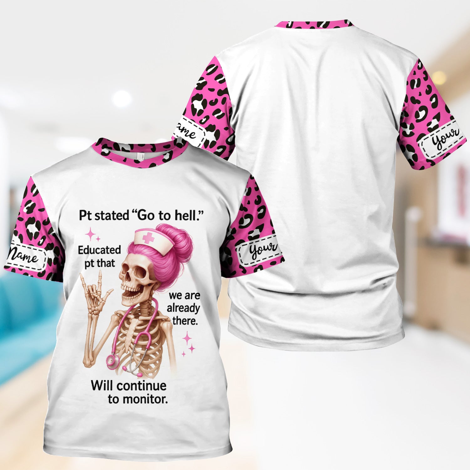 Personalized Funny Nurse Shirt - Pink Skeleton & Sarcastic Quote Design - Hilarious Gift for RN, LPN, Healthcare Workers