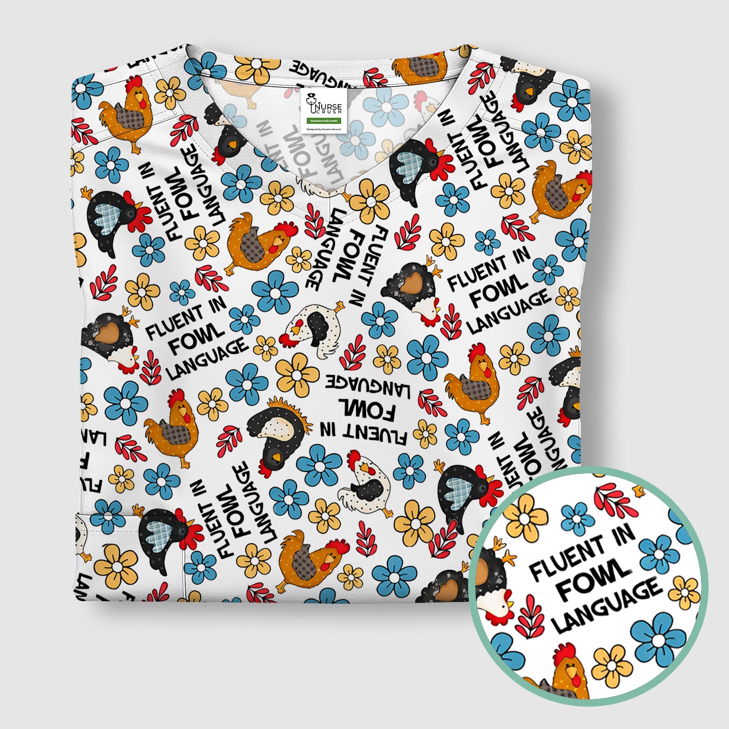 Funny Chicken Fluent in Fowl Language Pattern Scrub Top, Comfortable Scrubs for Nurses