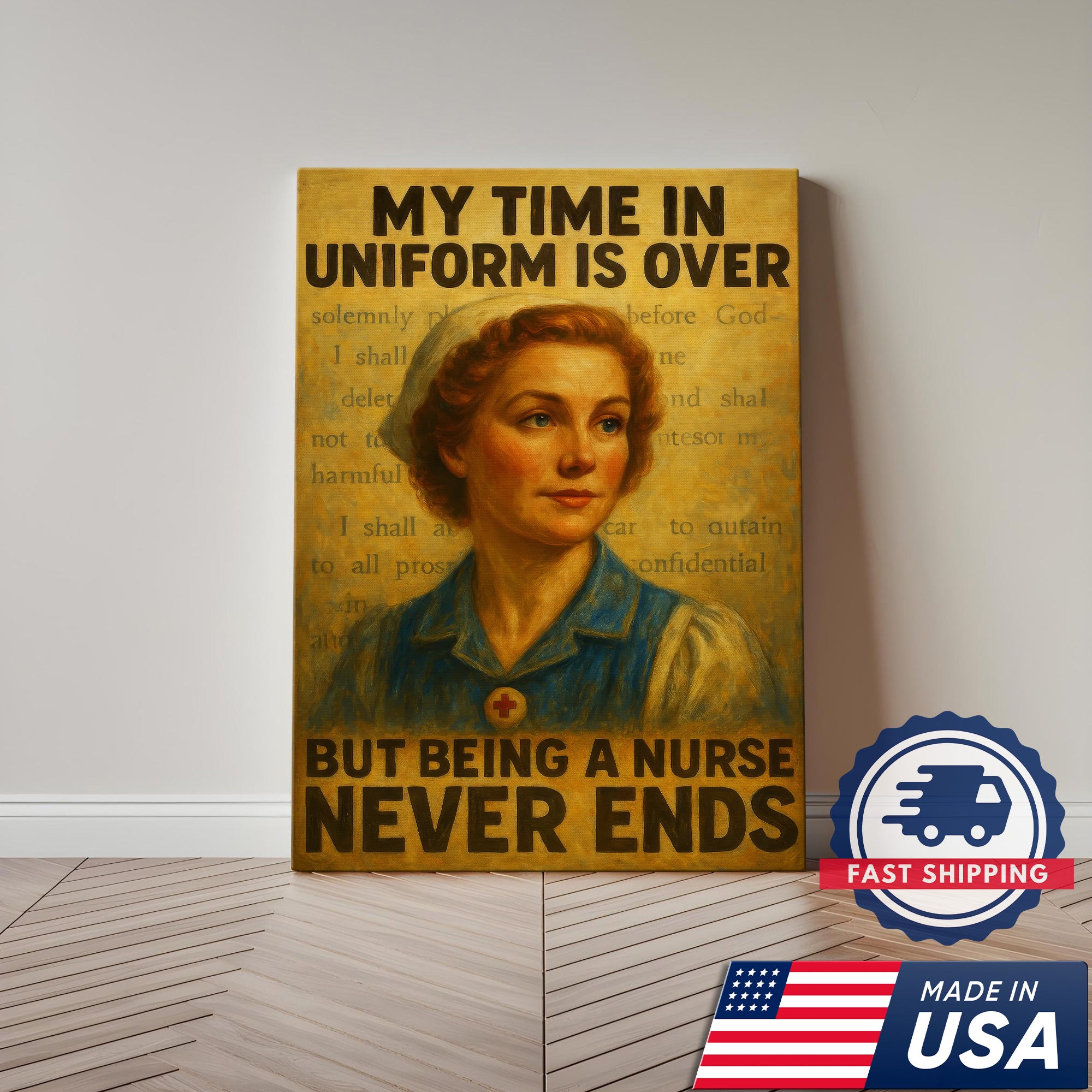 Retired Nurse Wall Art Canvas, My Time in Uniform Is Over, Gift for Nurse RN CNA LPN Women