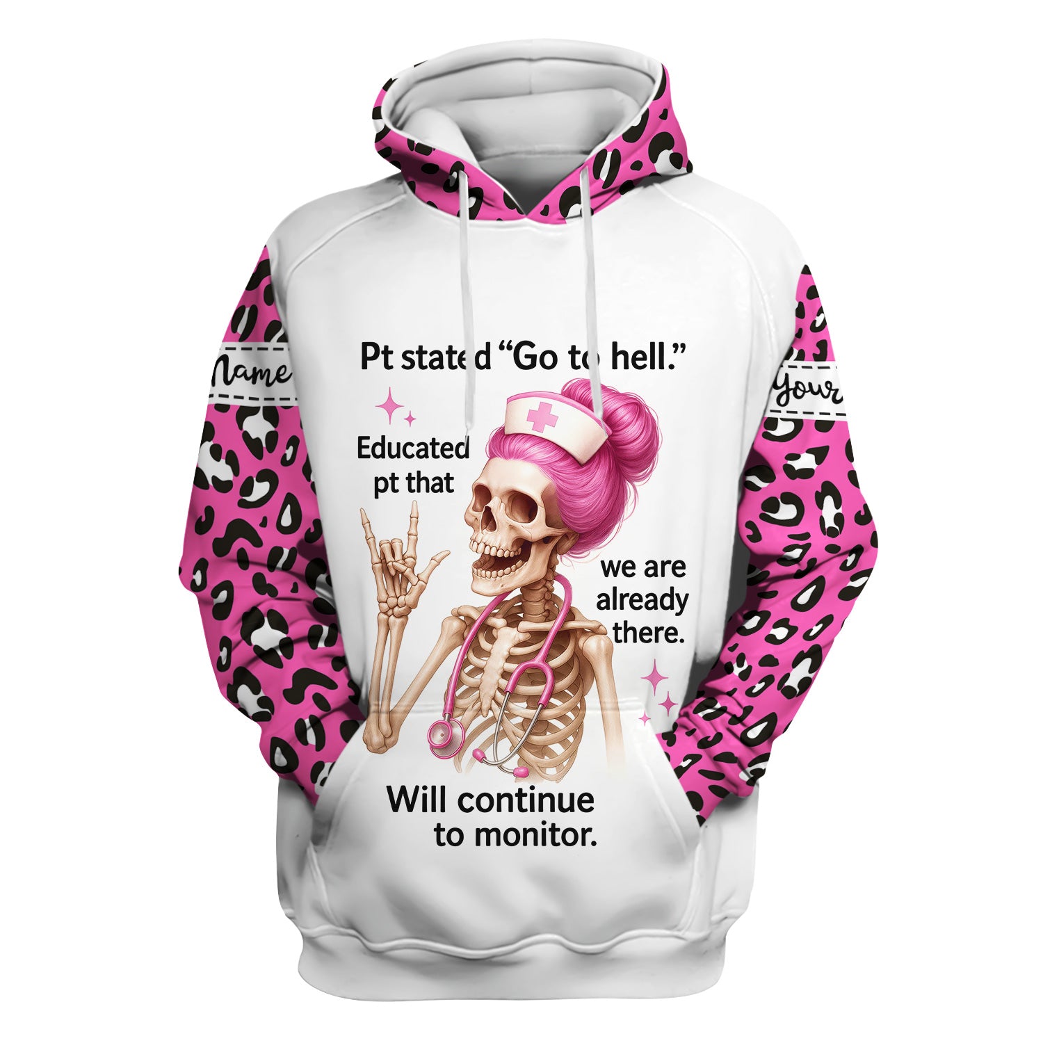 Personalized Funny Nurse Shirt - Pink Skeleton & Sarcastic Quote Design - Hilarious Gift for RN, LPN, Healthcare Workers