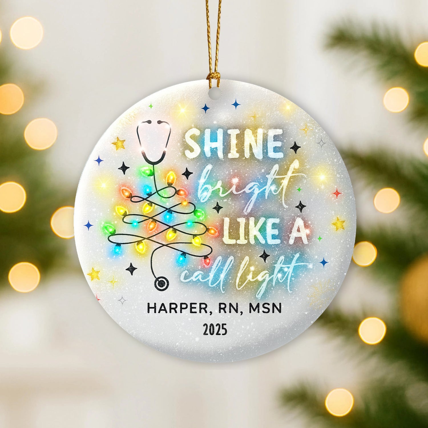 Personalized Nurse Christmas Ornament 2025, Shine Bright Like A Call Light Tree Decoration, RN MSN Gift