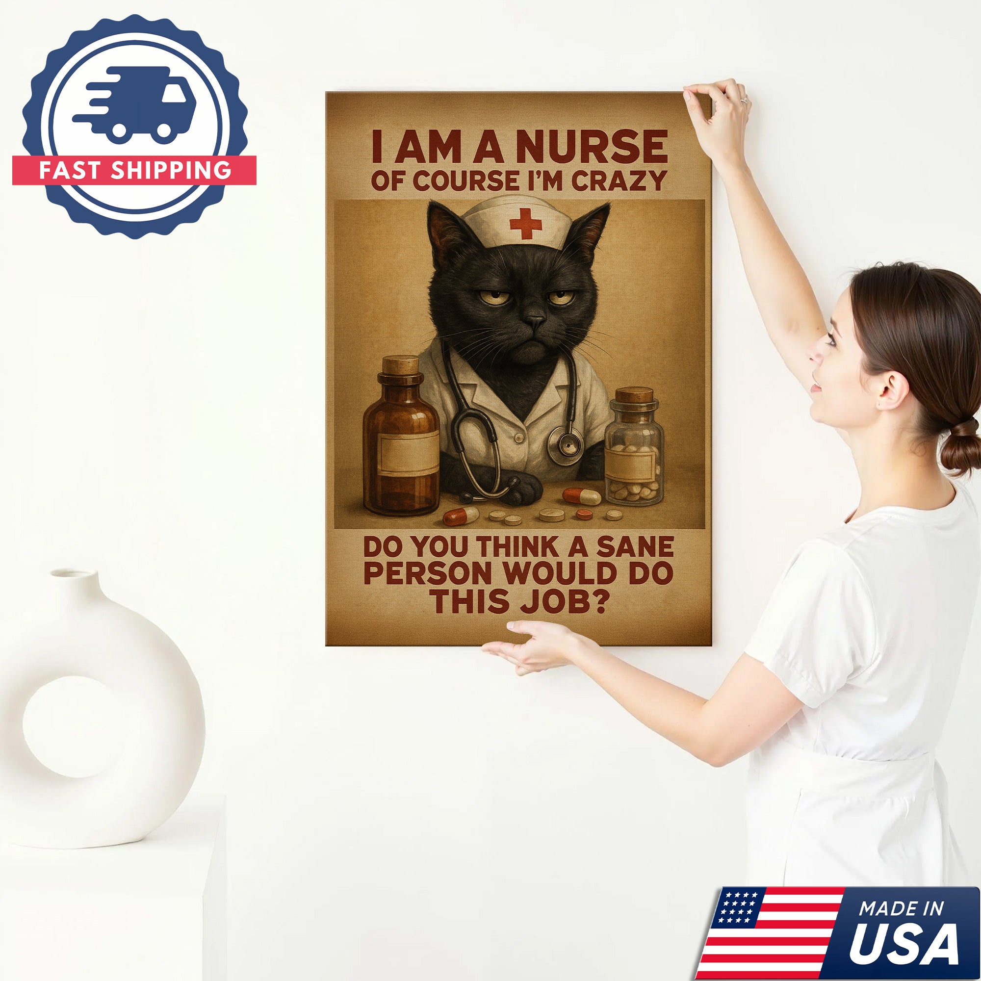 Funny Nurse Cat Wall Art Canvas, I Am a Nurse Of Course I‰Ûªm Crazy, Gift for RN CNA LPN Women