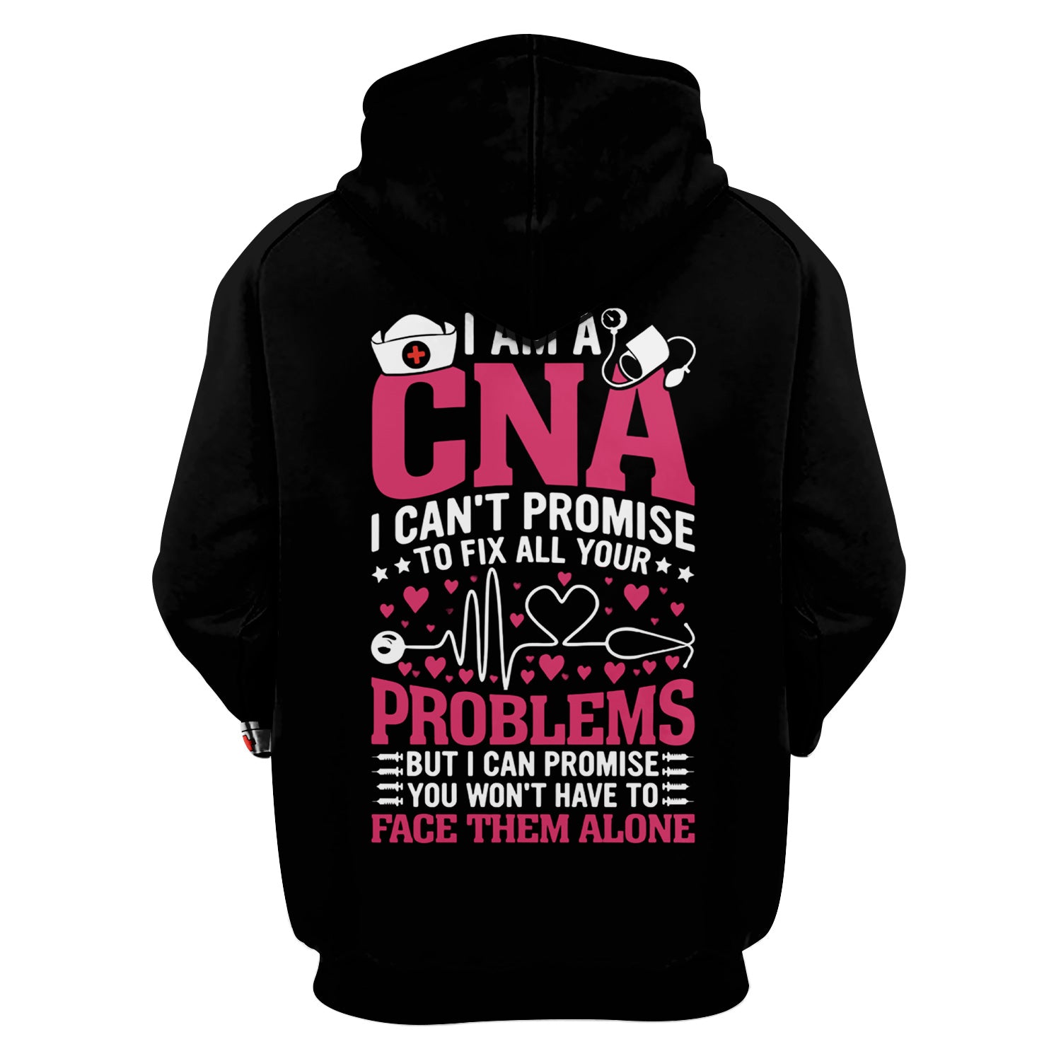 Custom CNA Nurse Shirt - Inspirational Quote I Can't Promise to Fix All Problems - Healthcare Workers & Nursing Staff Gift