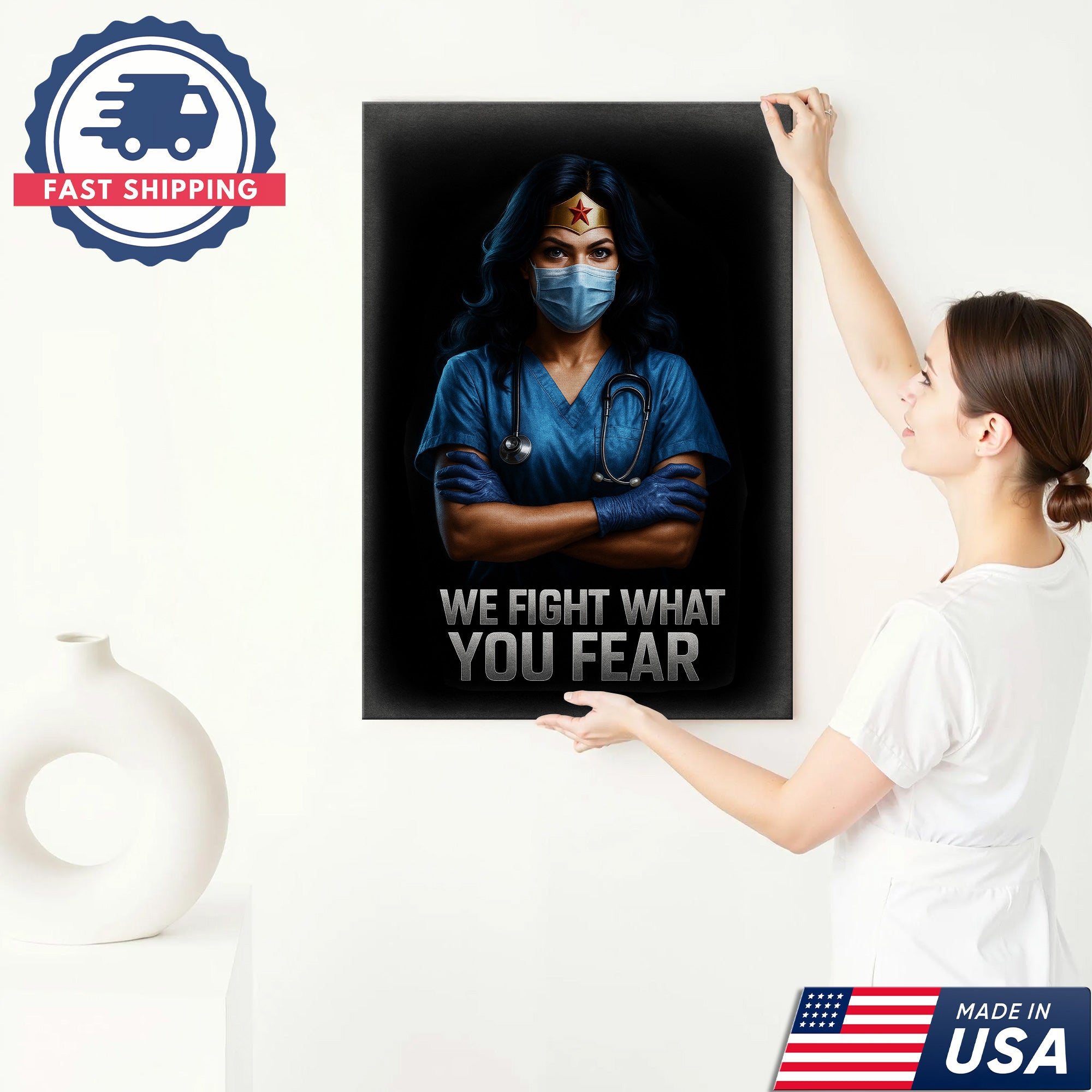 We Fight What You Fear Nurse Canvas, Motivational Gift for RN LPN CNA Healthcare Workers