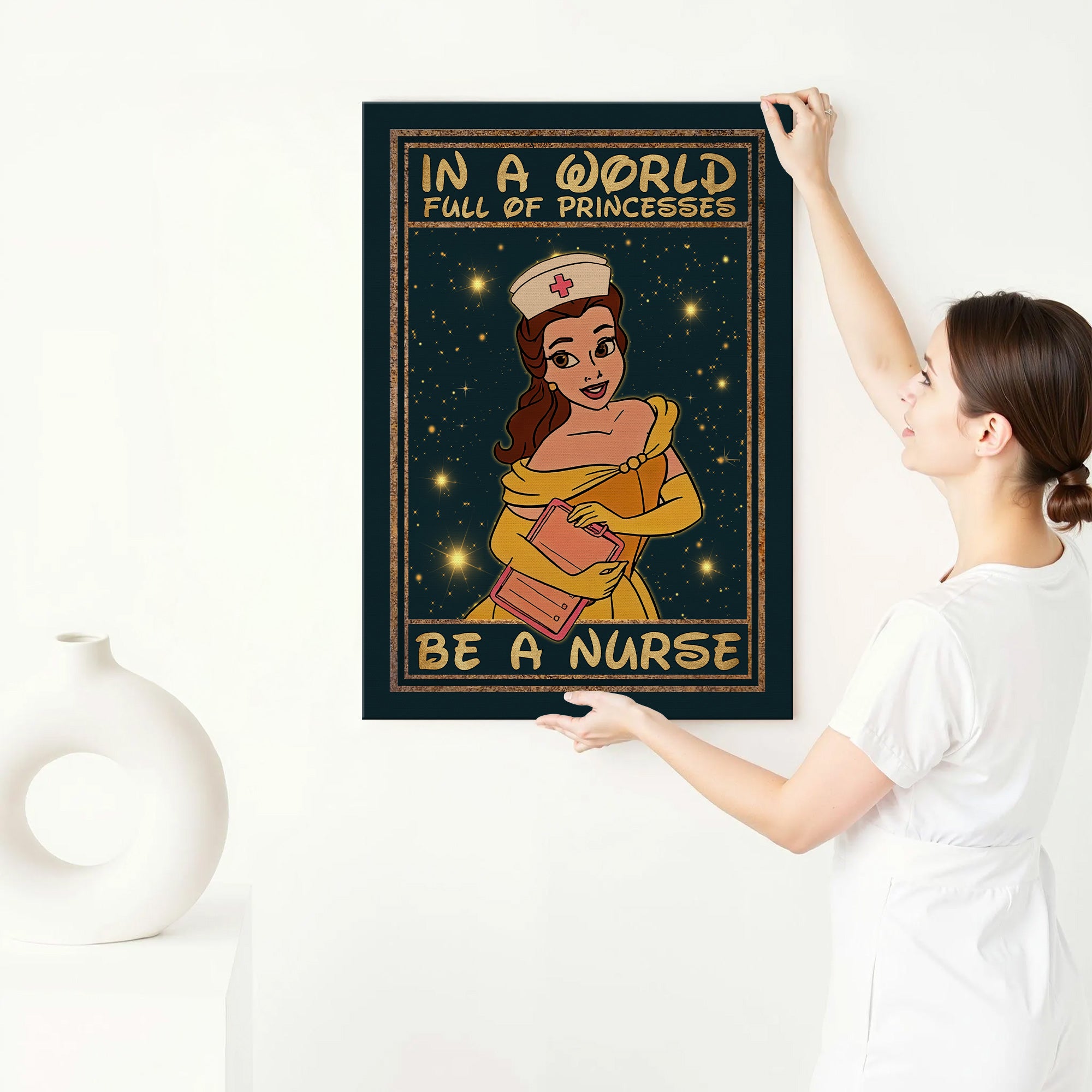 Custom Princess Nurse Canvas, In A World Full of Princesses Be A Nurse, Women RN LPN & Healthcare Workers Gift