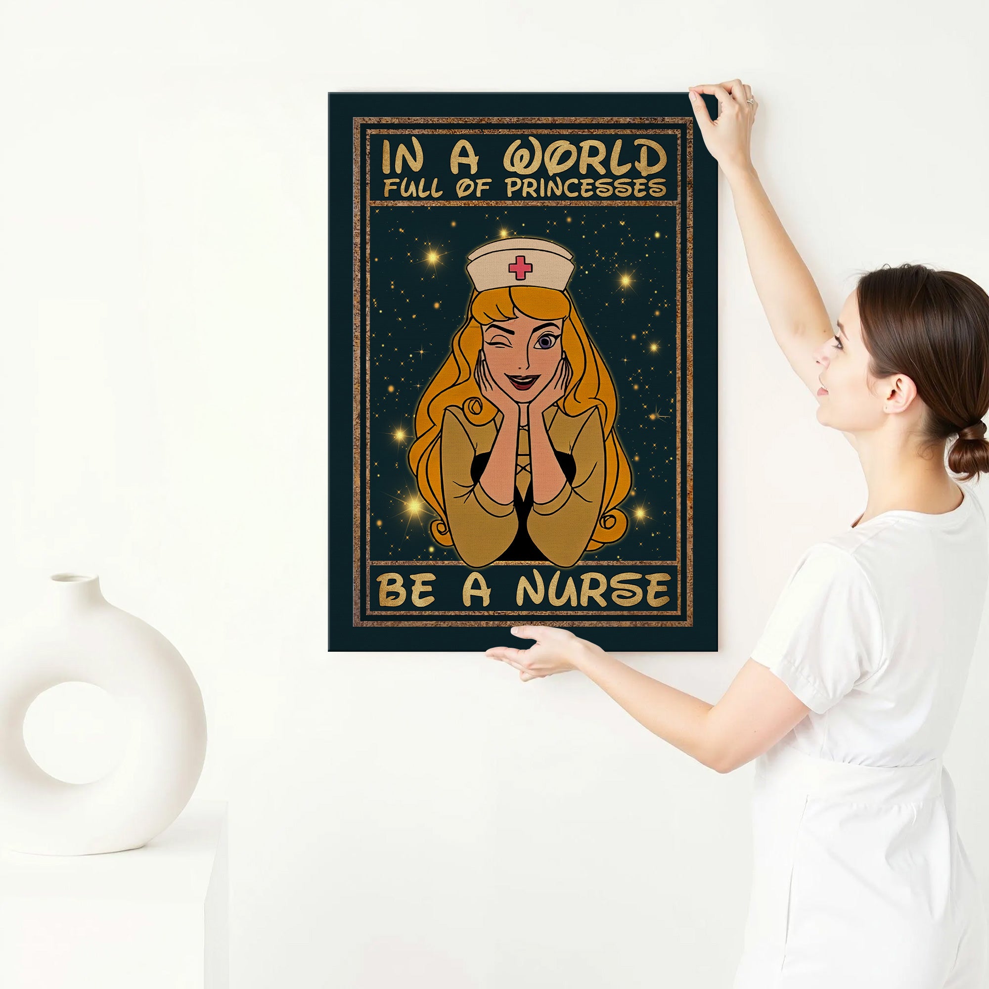 Custom Princess Nurse Canvas, In A World Full of Princesses Be A Nurse, Women RN LPN & Healthcare Workers Gift